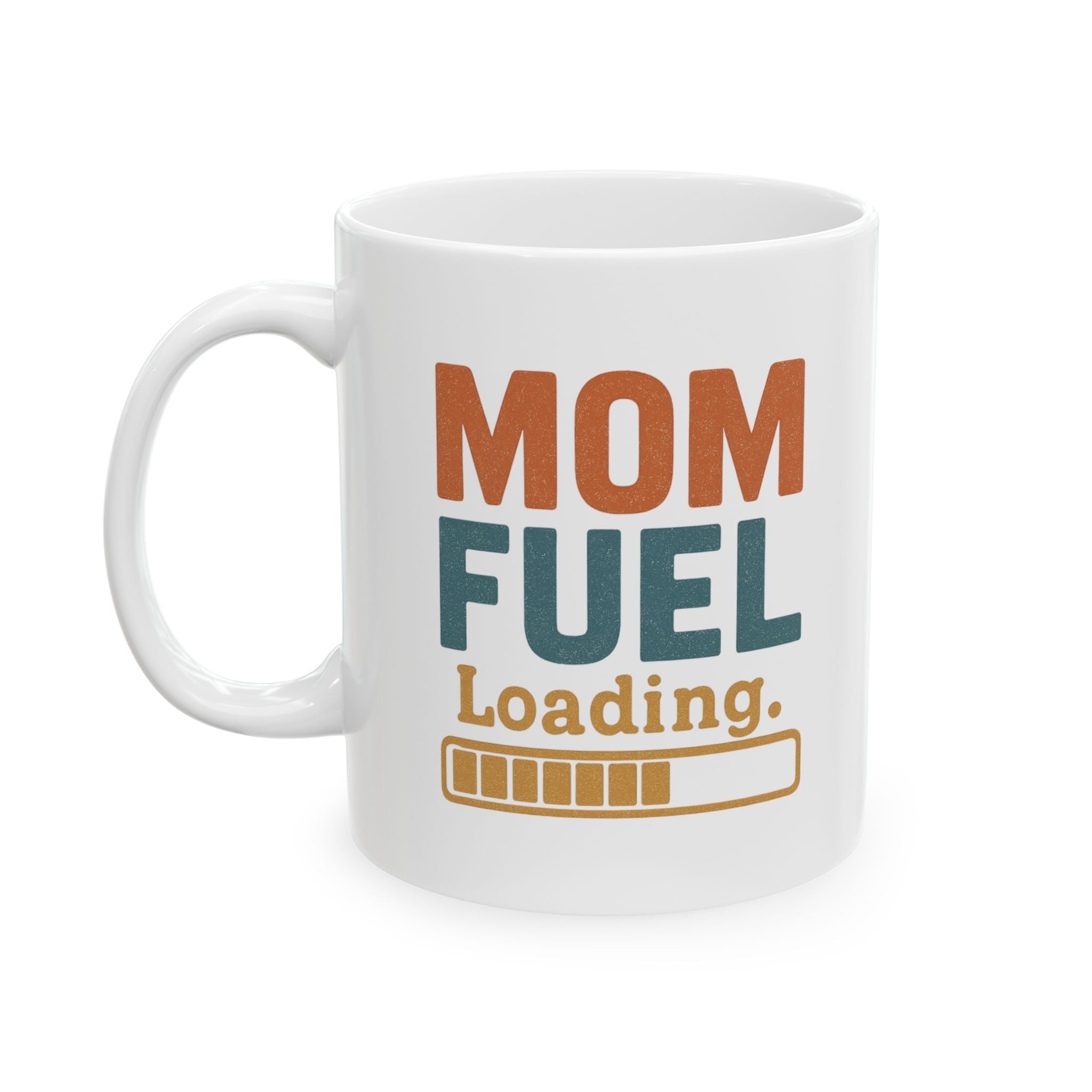 Officially Filled On Mom Fuel Coffee Mug | Funny Mom Appreciation | Ceramic Mug
