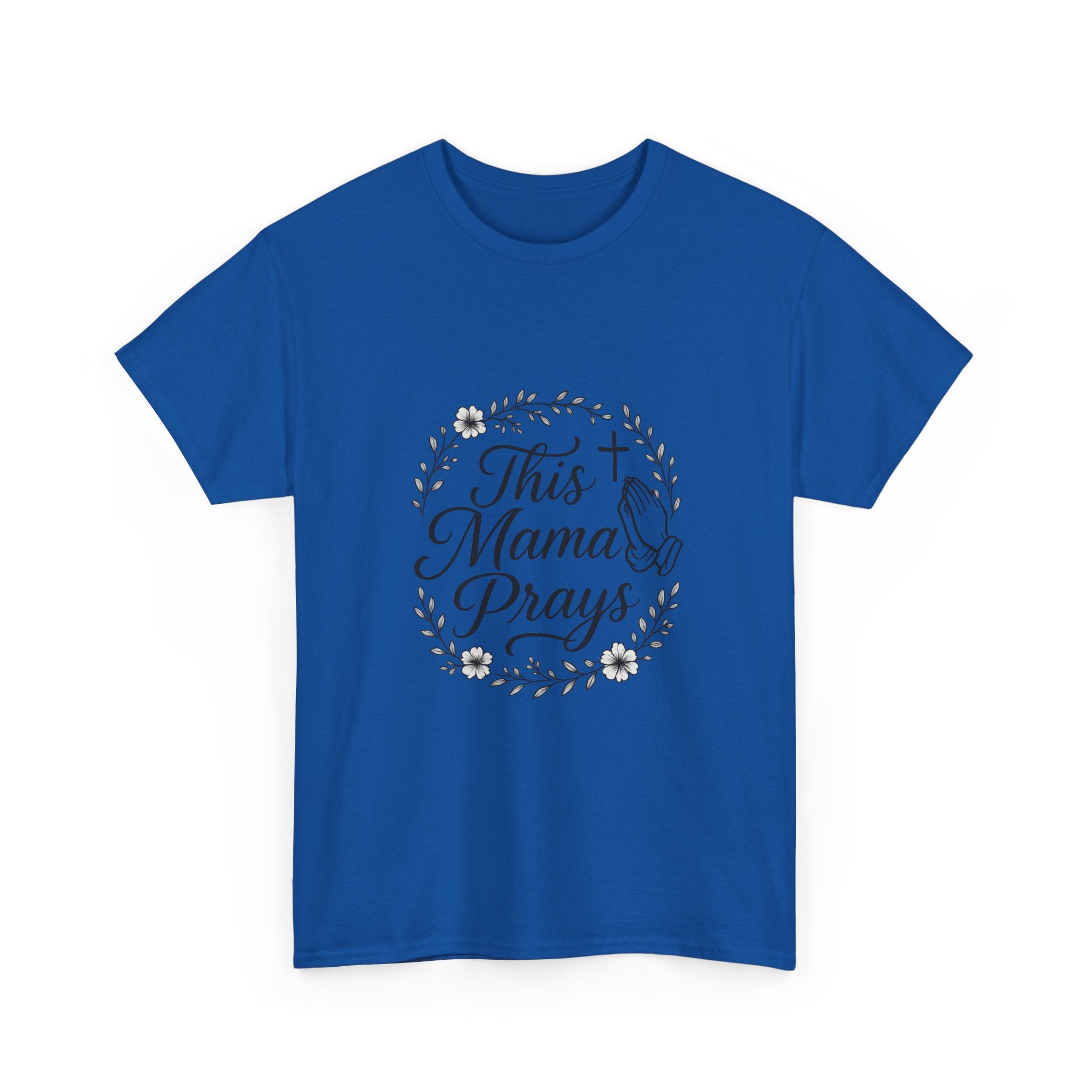 This Mama Prays Faith Mom T-Shirt | Gift for Mom | Graphic Tee