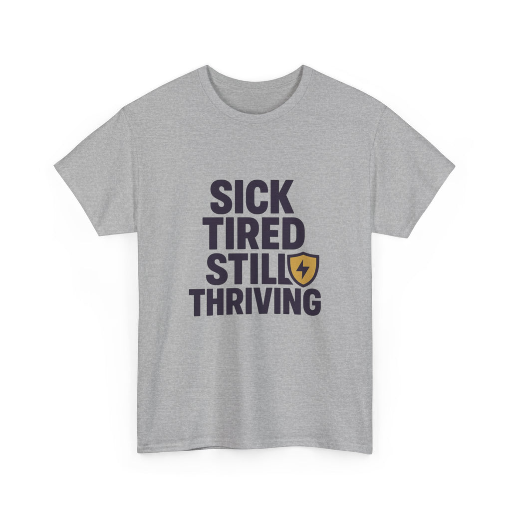 Chronic Illness Warrior Sick Tired Thriving T-Shirt | Unique Gift | Graphic Tee