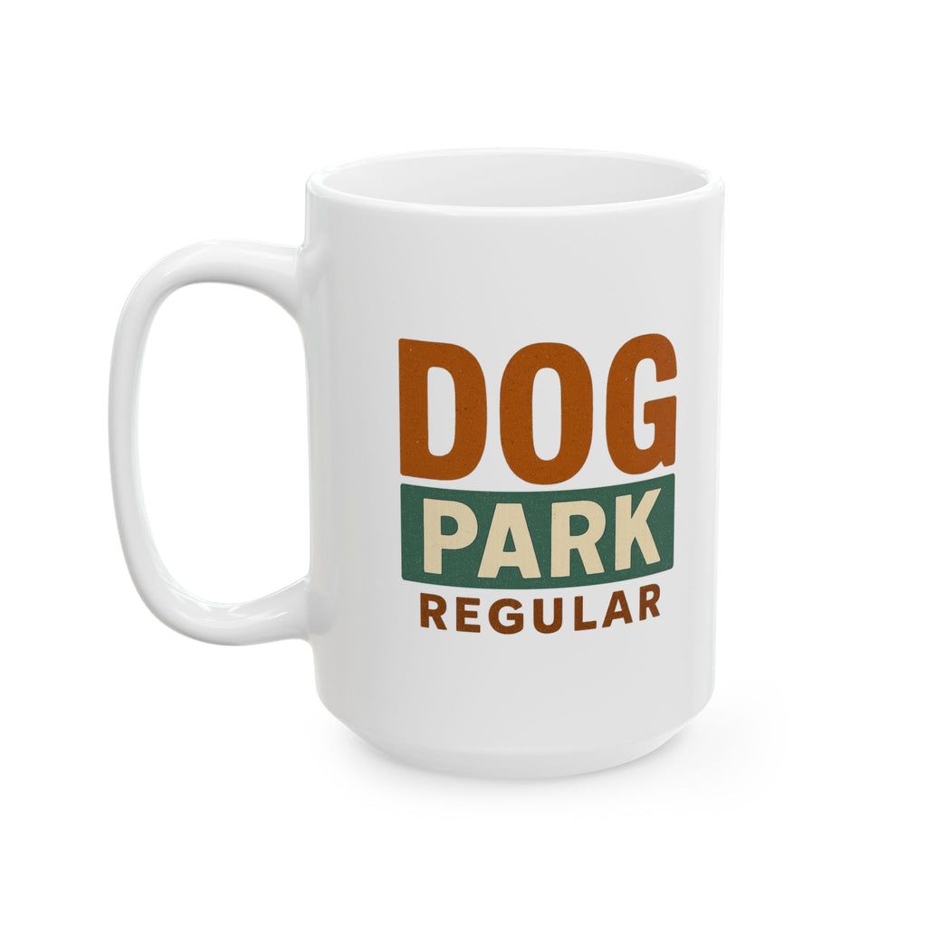 Dog Park Regular Est Whenever Coffee Mug | Dog Park Lover Gift | Ceramic Mug