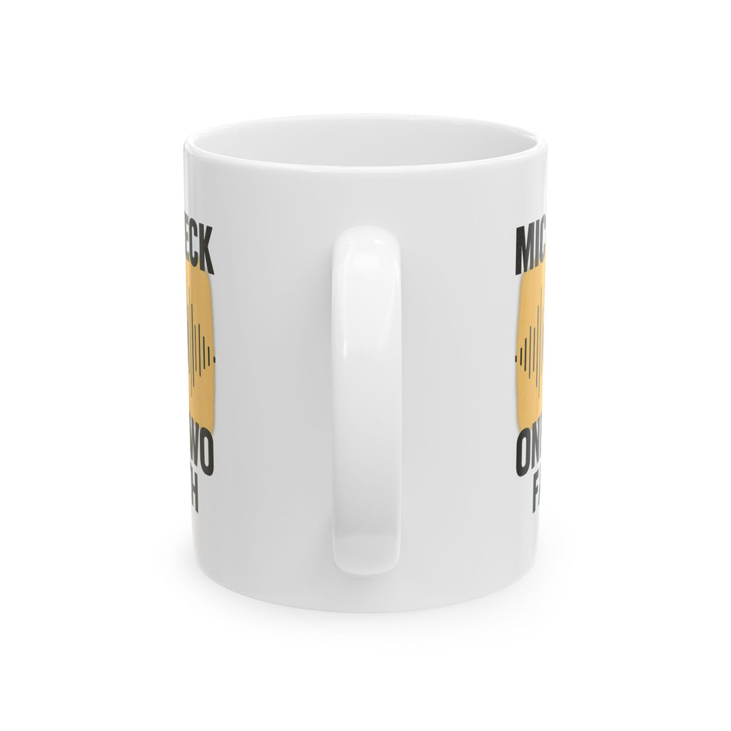 Worship Leader Mic Check One Two Faith Coffee Mug | Unique Gift | Ceramic Mug