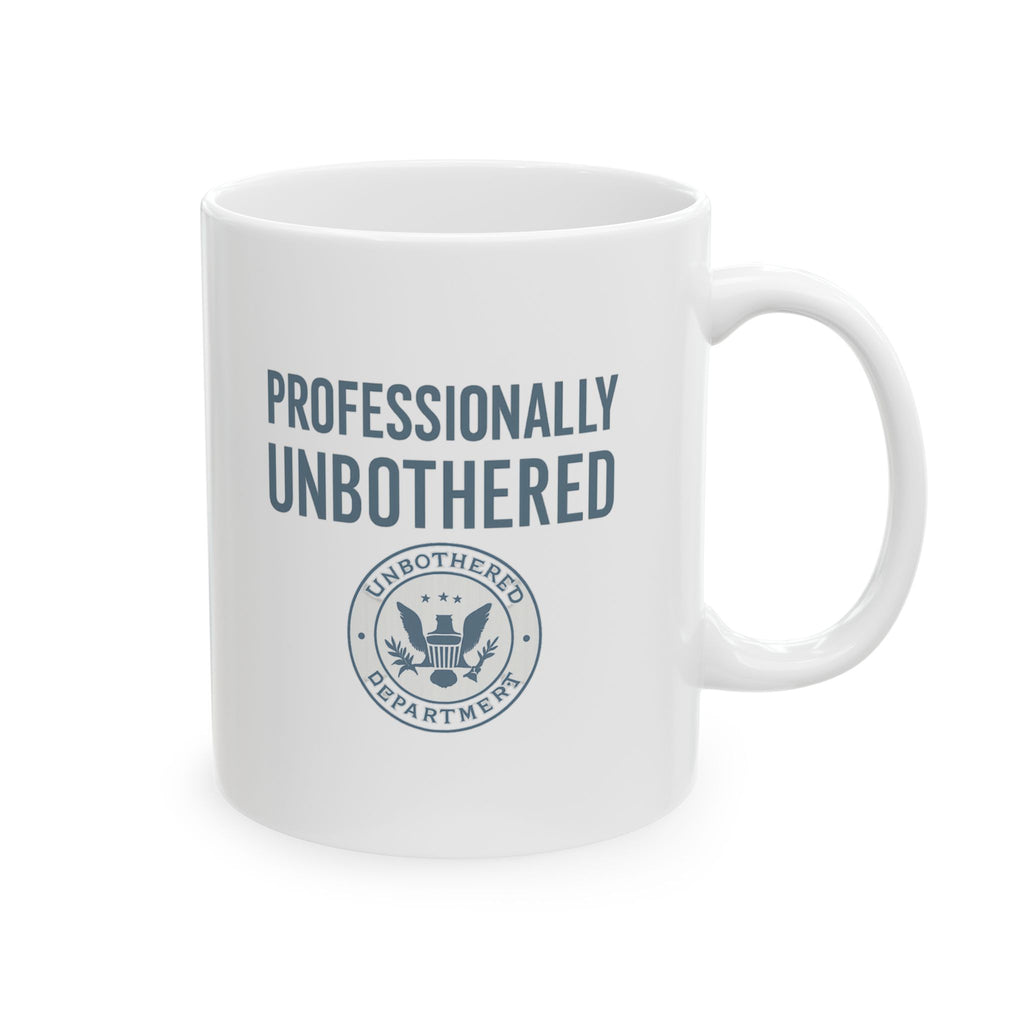 Professionally Unbothered Coffee Mug | Unique Gift | Ceramic Mug