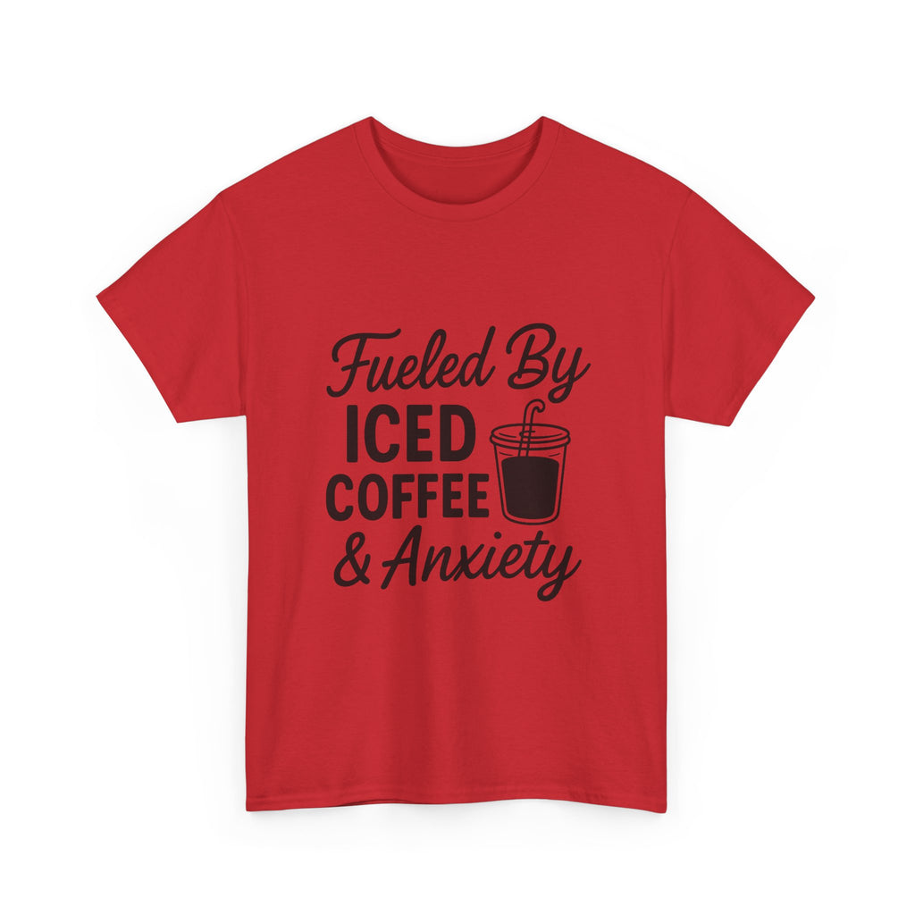 Fueled By Iced Coffee And Anxiety T-Shirt | Coffee Lover Gift | Graphic Tee
