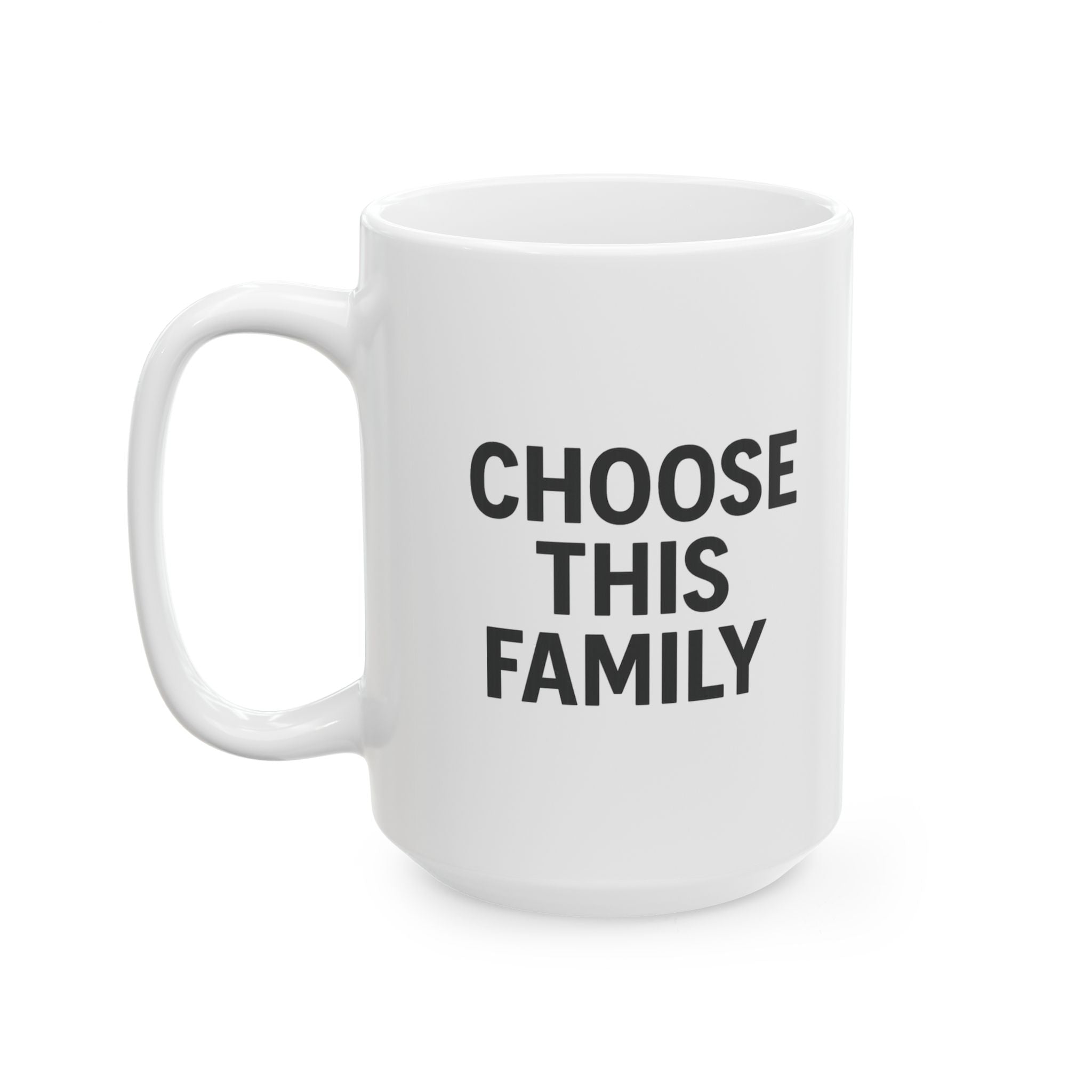 Step Mom Chose This Family Loves Them Fiercely Coffee Mug | Gift for Mom | Ceramic Mug