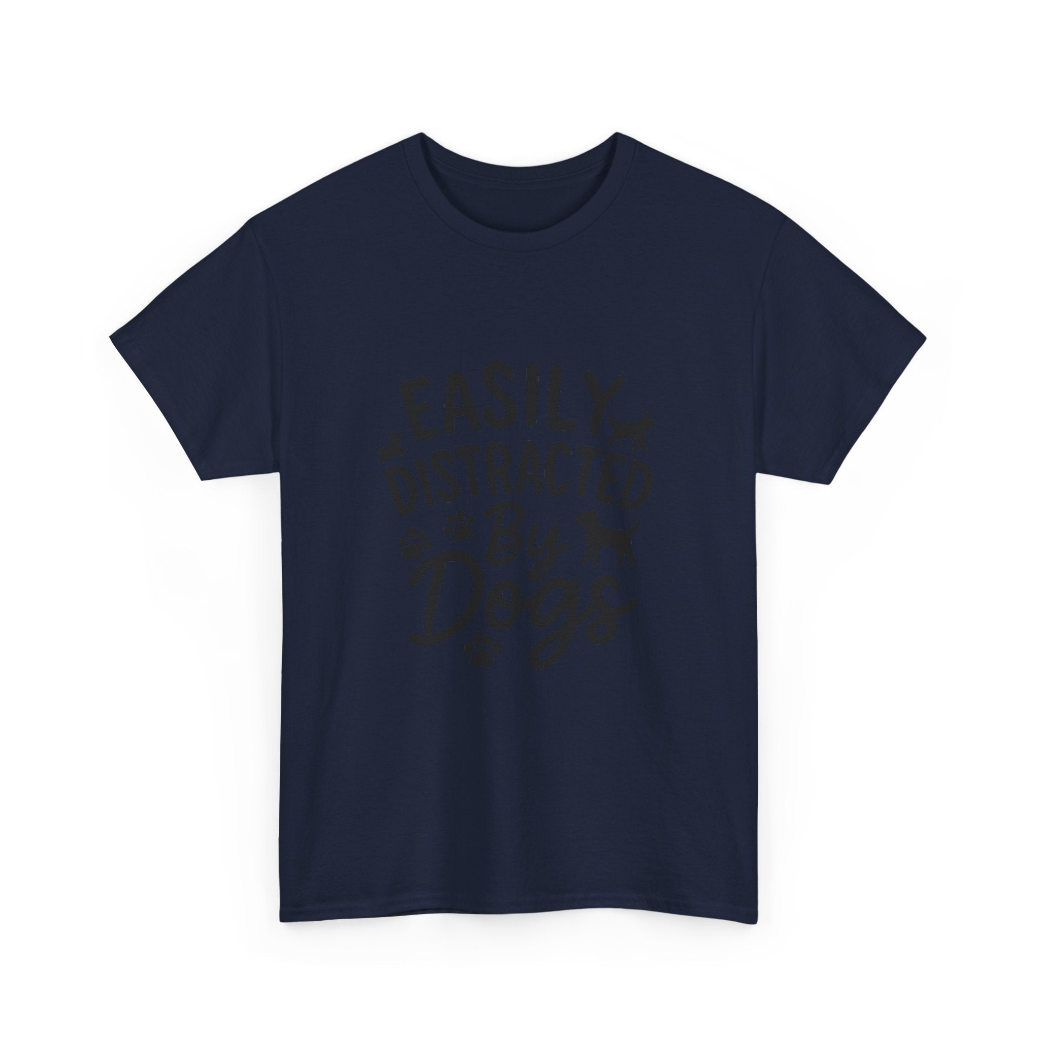 Easily Distracted By Dogs Pet Lover T-Shirt | Dog Lover Gift | Graphic Tee