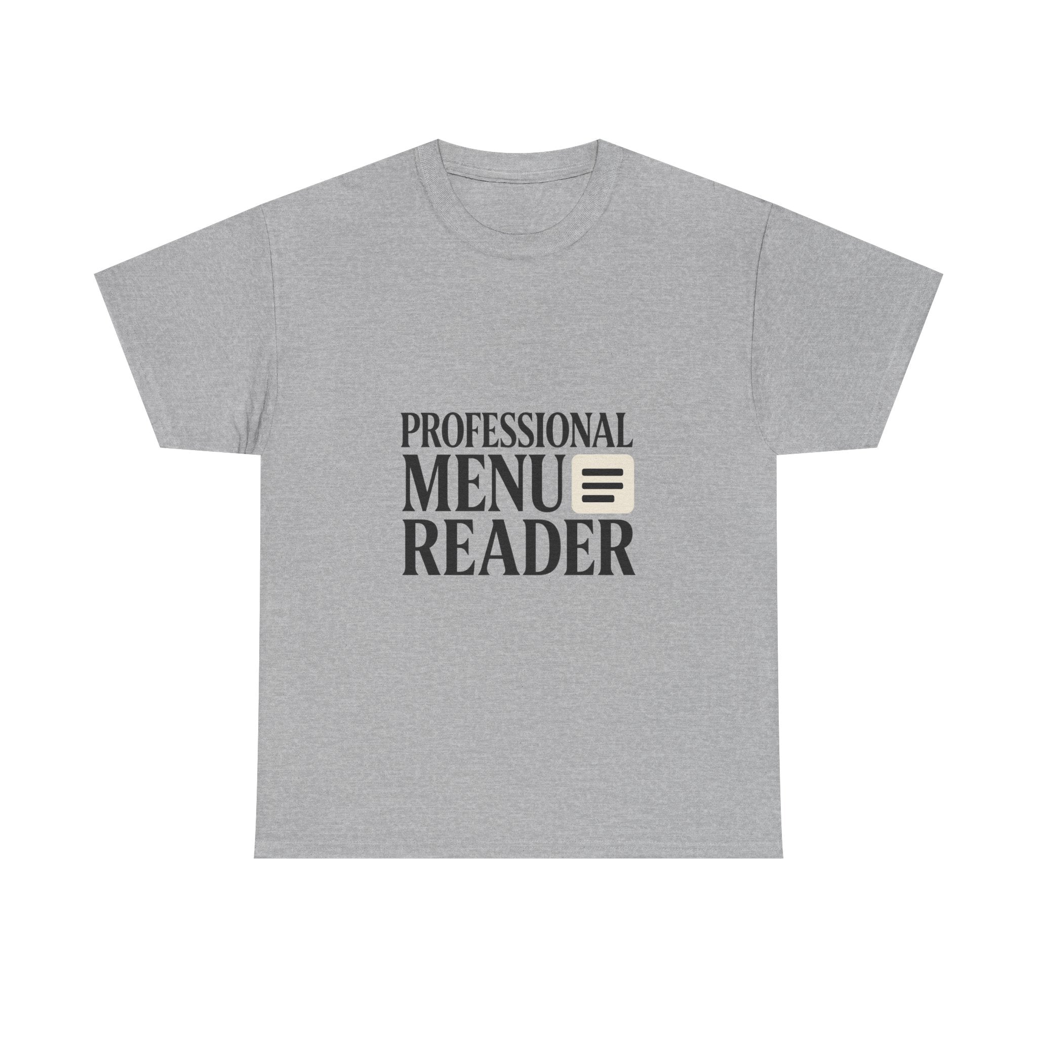 Foodie Menu Reader Professional T-Shirt | Unique Gift | Graphic Tee