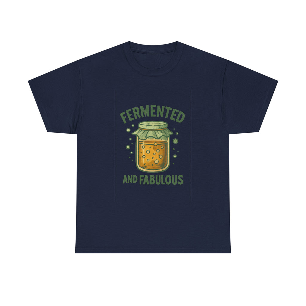 Kombucha Brewer Fermented And Fabulous T-Shirt