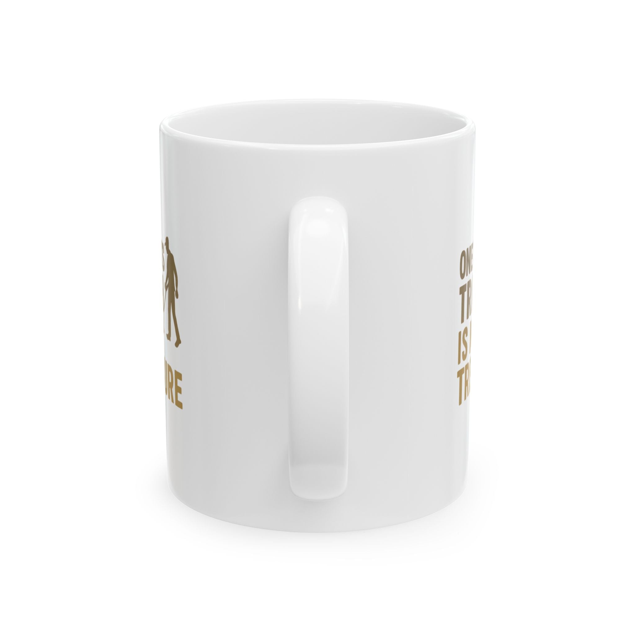 Metal Detector Hobby One Mans Trash Is My Treasure Coffee Mug | Unique Gift | Ceramic Mug