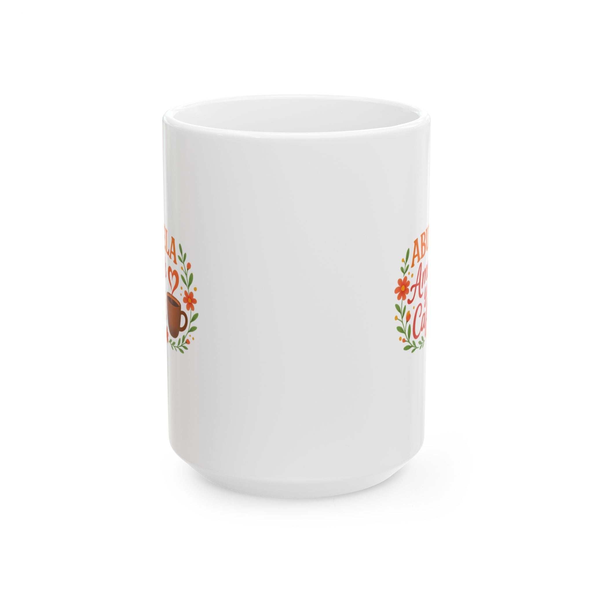 Abuela Amor Y Cafe Coffee Mug | Unique Gift | Ceramic Mug