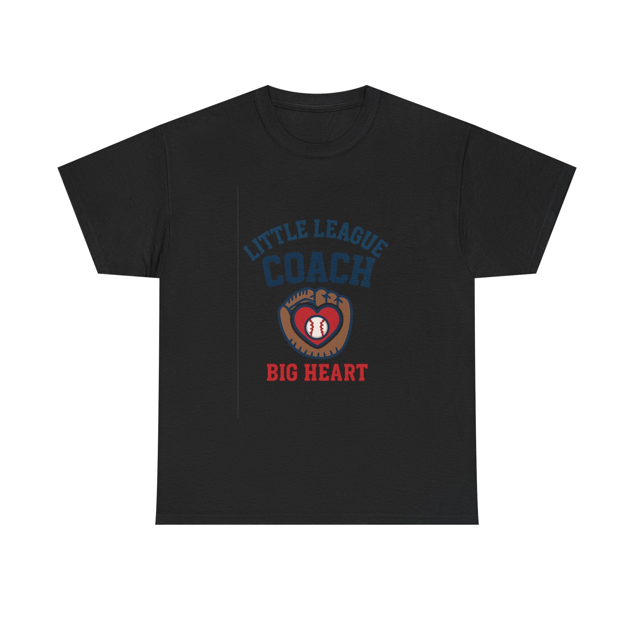 Little League Coach Big Heart T-Shirt | Unique Gift | Graphic Tee