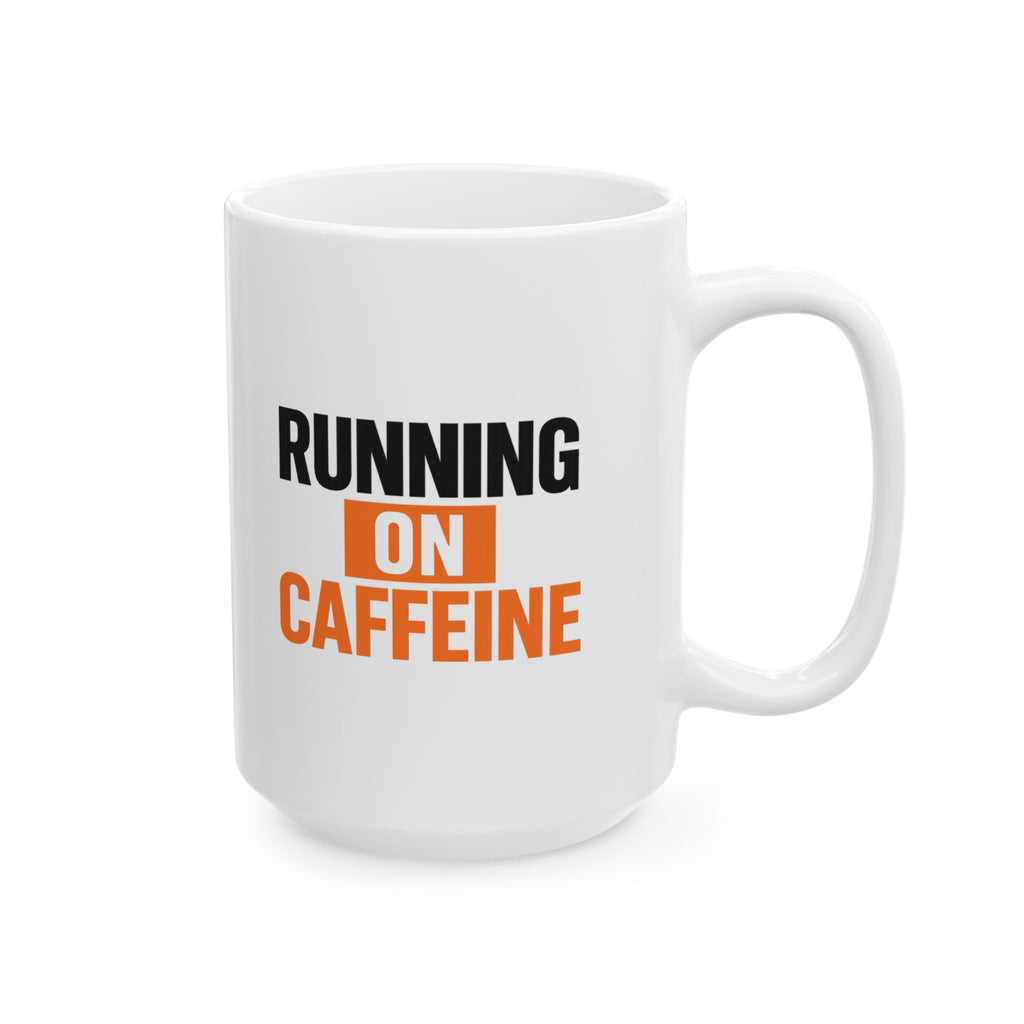 Running On Caffeine Please Do Not Unplug Coffee Mug | Funny Caffeine Humor | Ceramic Mug