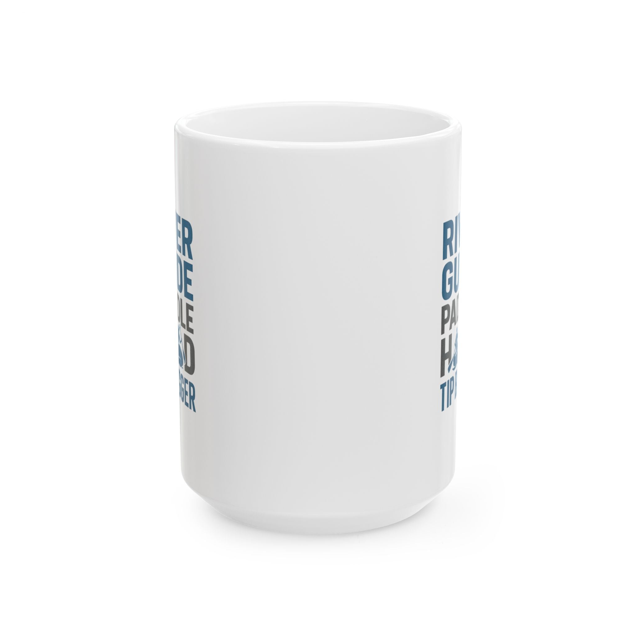 River Guide Paddle Hard Tip Bigger Coffee Mug | Unique Gift | Ceramic Mug