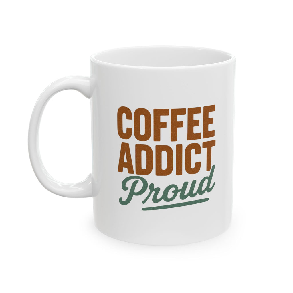 Coffee Addict In Recovery Just Kidding Coffee Mug | Funny Gift | Ceramic Mug