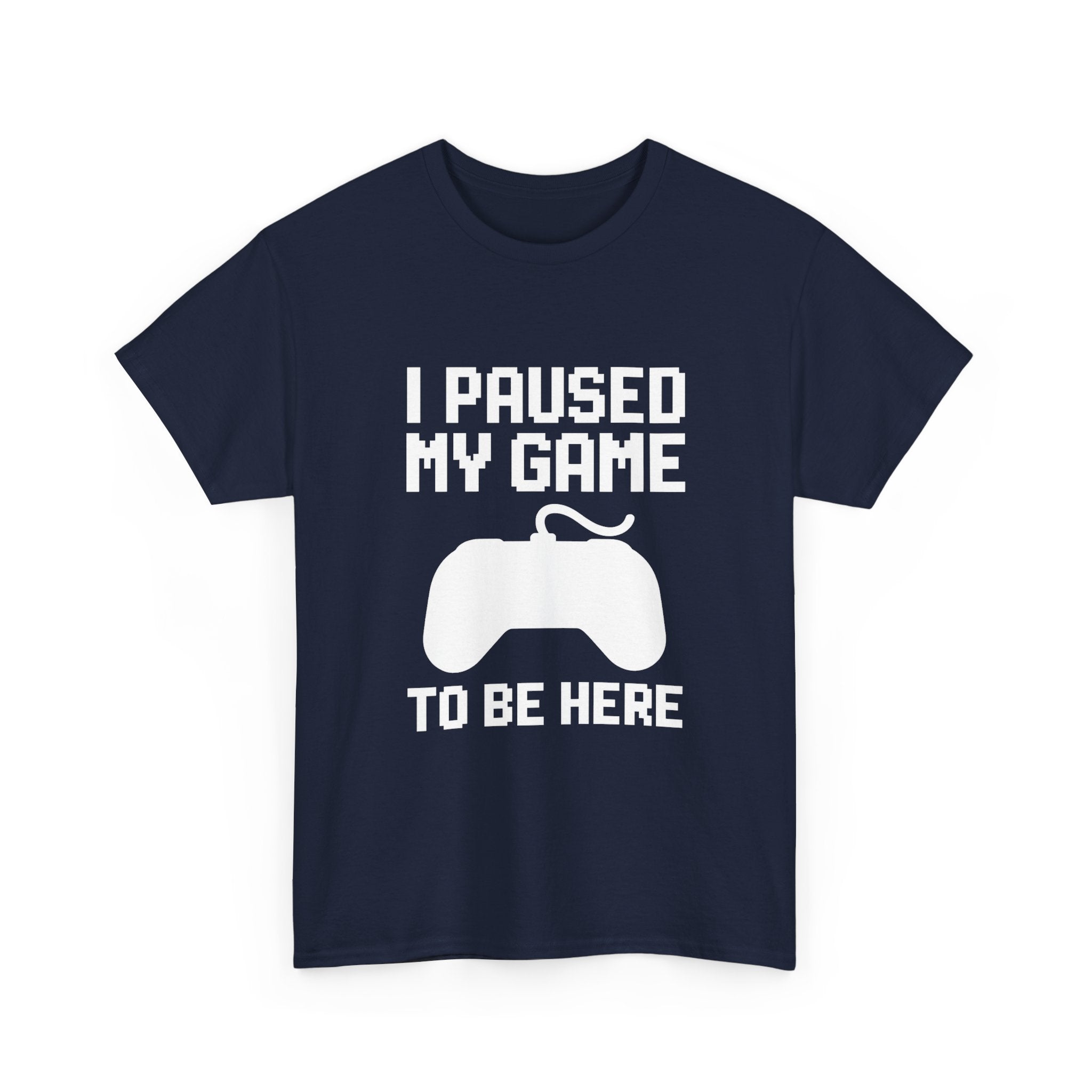 Paused My Game Gaming T-Shirt | Gamer Gift | Graphic Tee