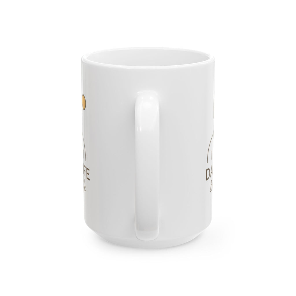 Dad Life Is My Best Life Coffee Mug | Dad Life Gift | Ceramic Mug