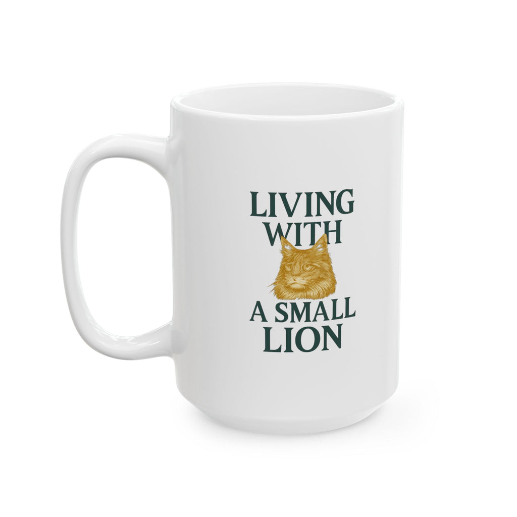 Maine Coon Mom Living With A Small Lion Coffee Mug | Gift for Mom | Ceramic Mug