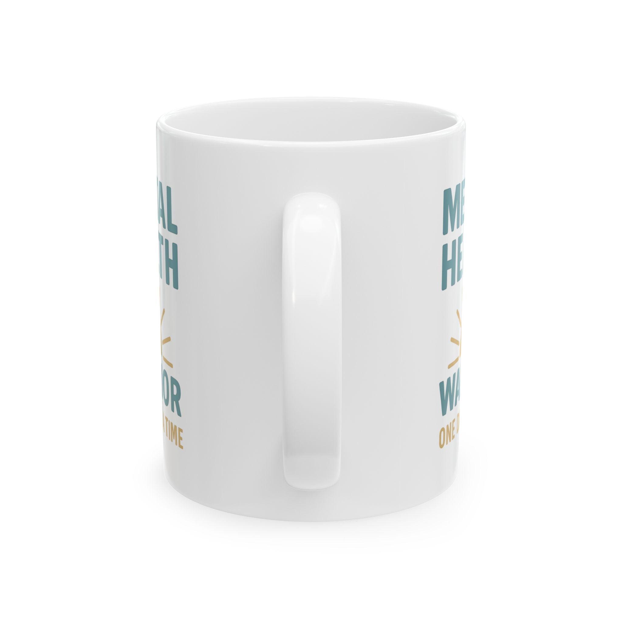 Mental Health Warrior Take It One Day At A Time Coffee Mug | Unique Gift | Ceramic Mug