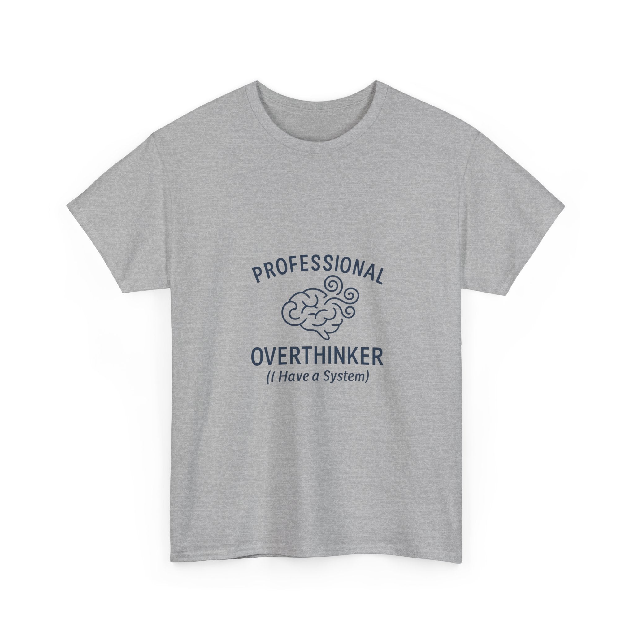 Professional Overthinker T-Shirt | Unique Gift | Graphic Tee
