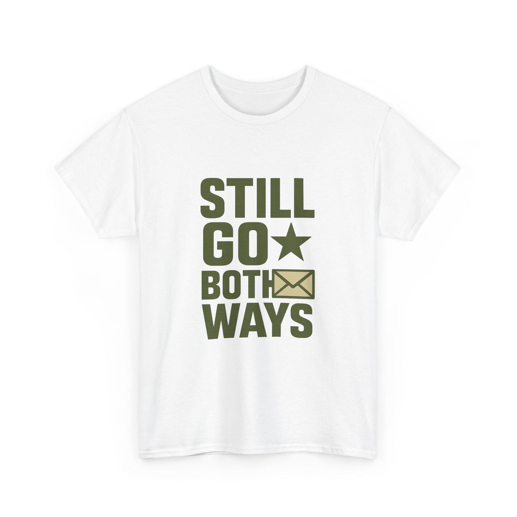 Proud Army Mom Letters Still Go Both Ways T-Shirt | Gift for Mom | Graphic Tee