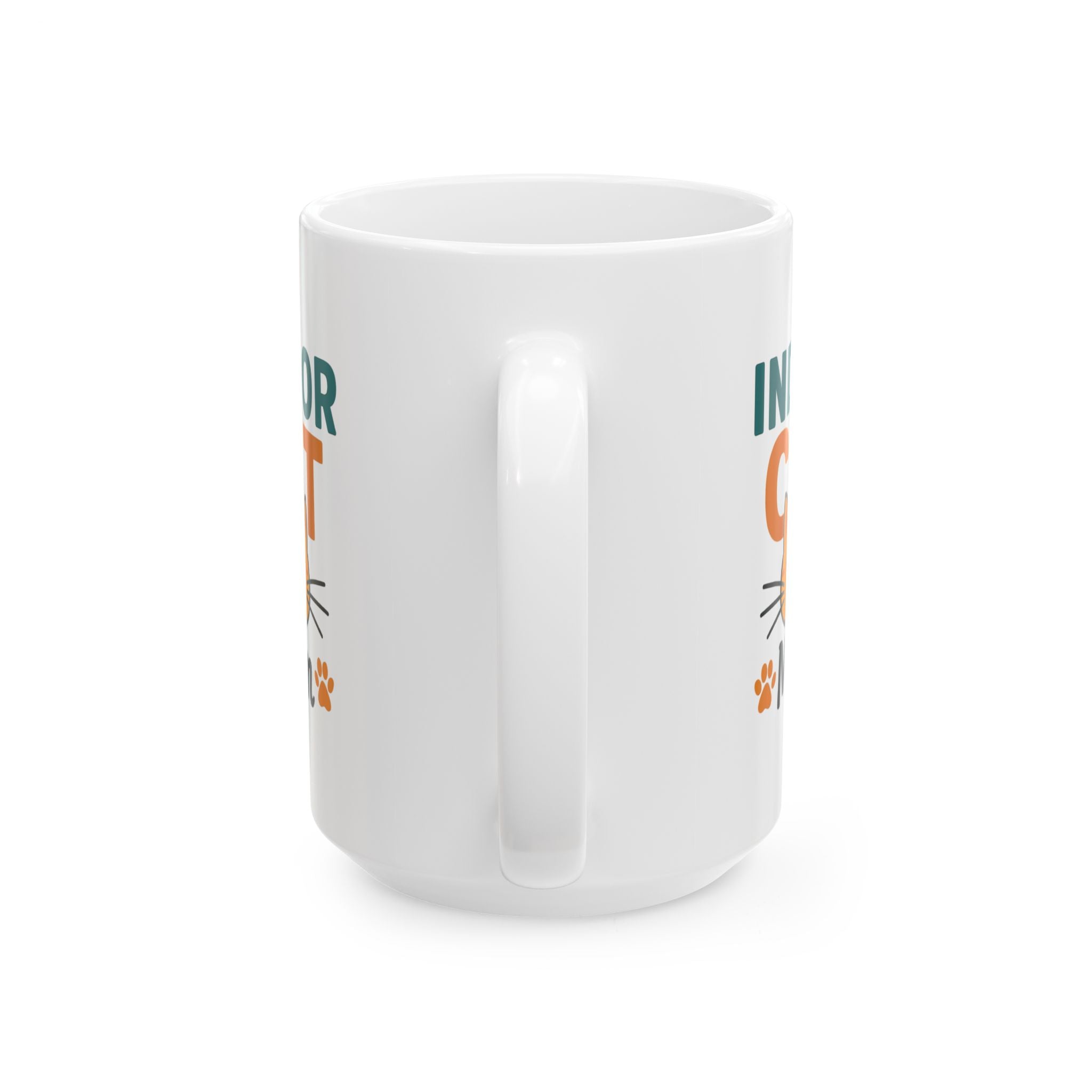 My Cat Stays Inside Where It Is Safe Coffee Mug | Cat Owner Humor | Ceramic Mug