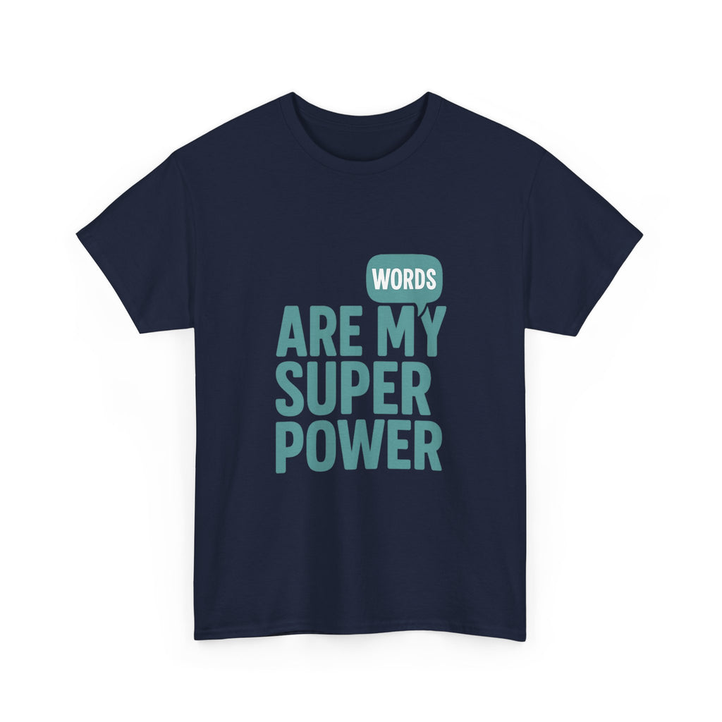 Speech Therapist Words Are My Superpower T-Shirt | Unique Gift | Graphic Tee