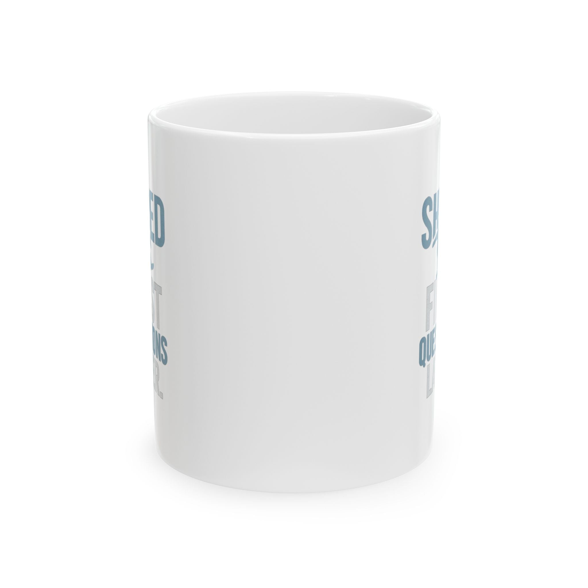 Snowboarder Shred First Questions Later Coffee Mug | Unique Gift | Ceramic Mug