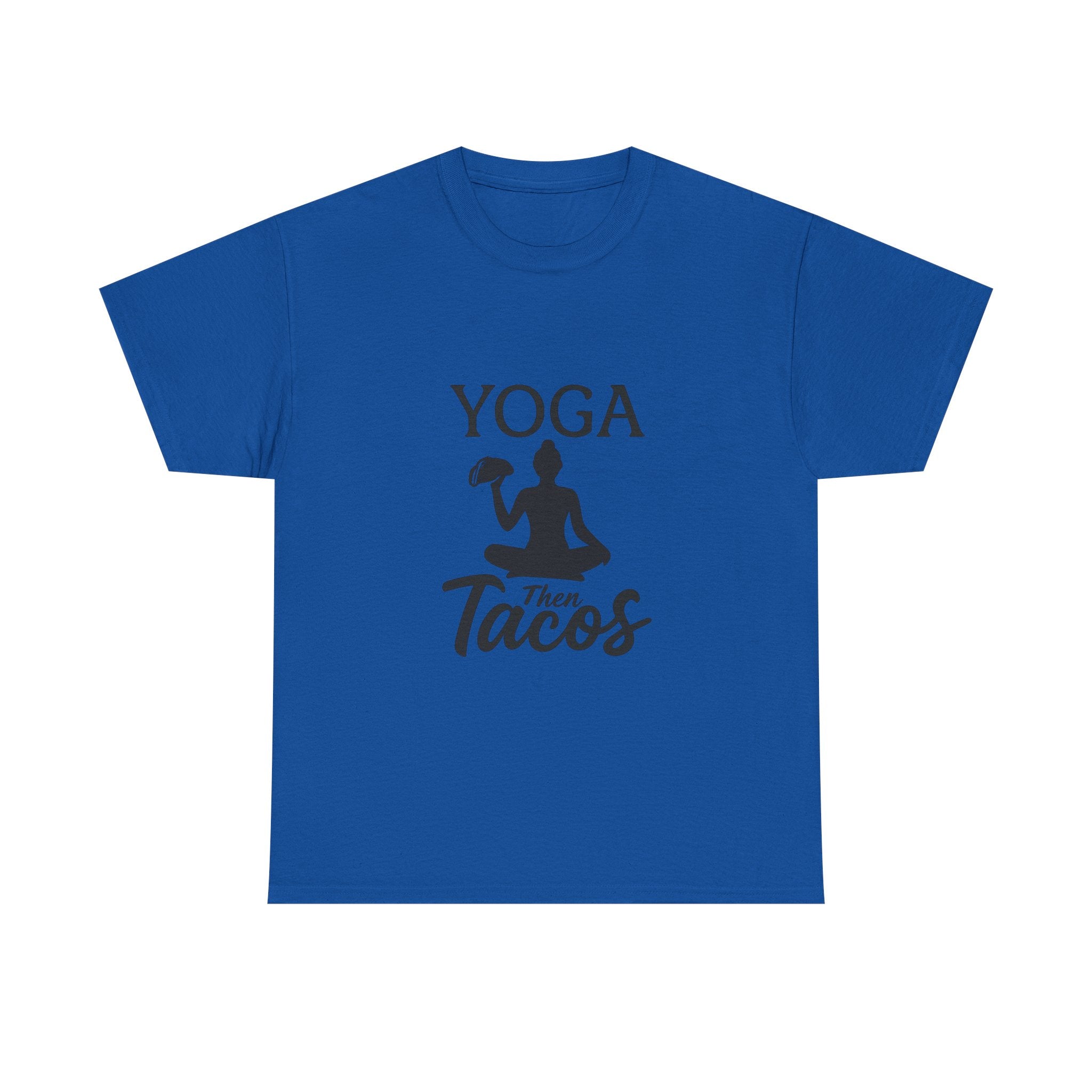 Yoga Then Tacos Fitness T-Shirt | Yoga Lover Gift | Graphic Tee