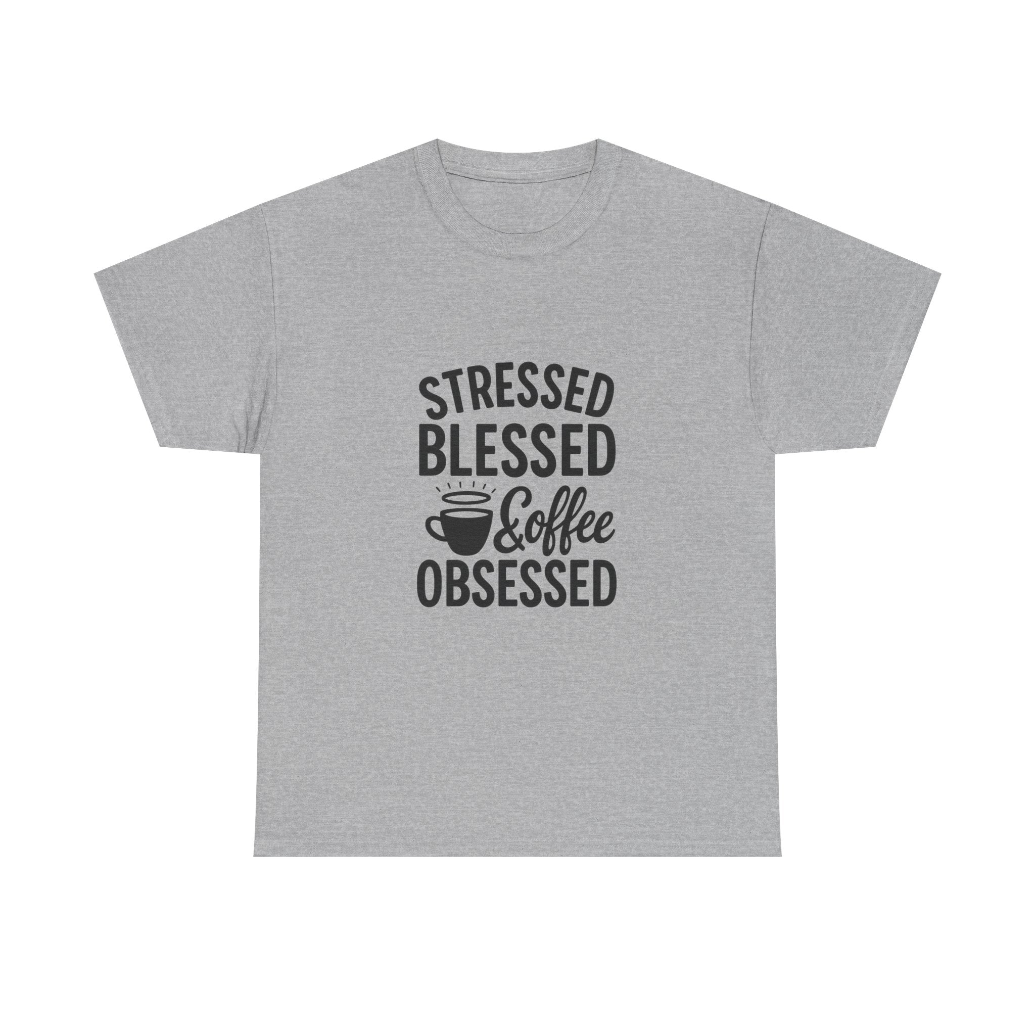 Stressed Blessed And Coffee Obsessed T-Shirt | Coffee Lover Gift | Graphic Tee