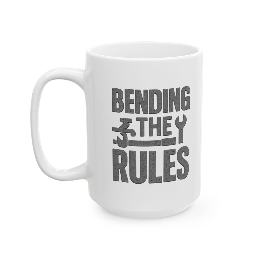 Sheet Metal Worker Bending The Rules Coffee Mug | Unique Gift | Ceramic Mug