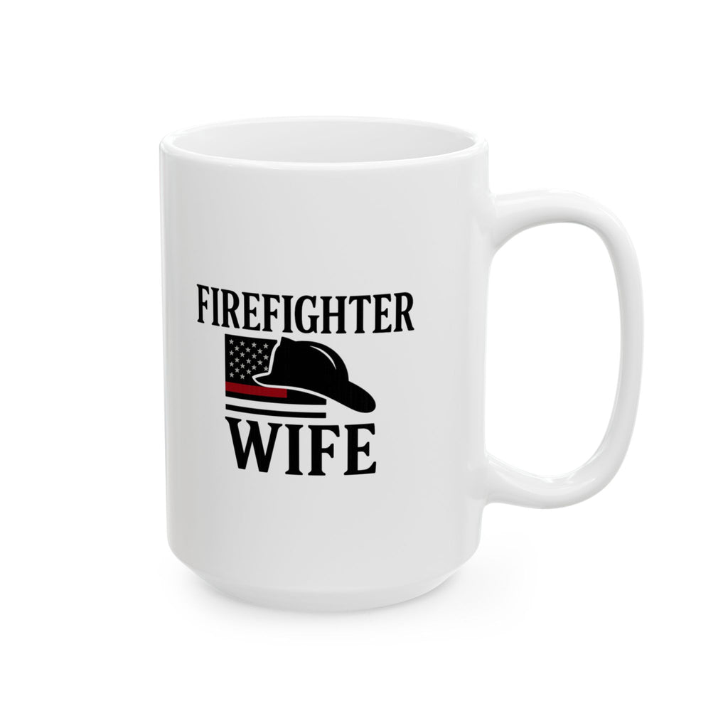 Firefighter Wife Thin Red Line Coffee Mug | Unique Gift | Ceramic Mug