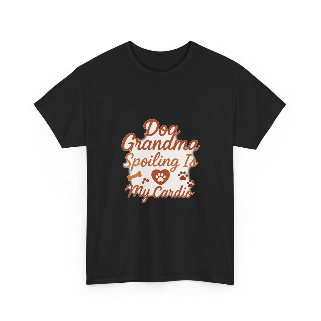 Dog Grandma Spoiling Is My Cardio T-Shirt | Dog Lover Gift | Graphic Tee