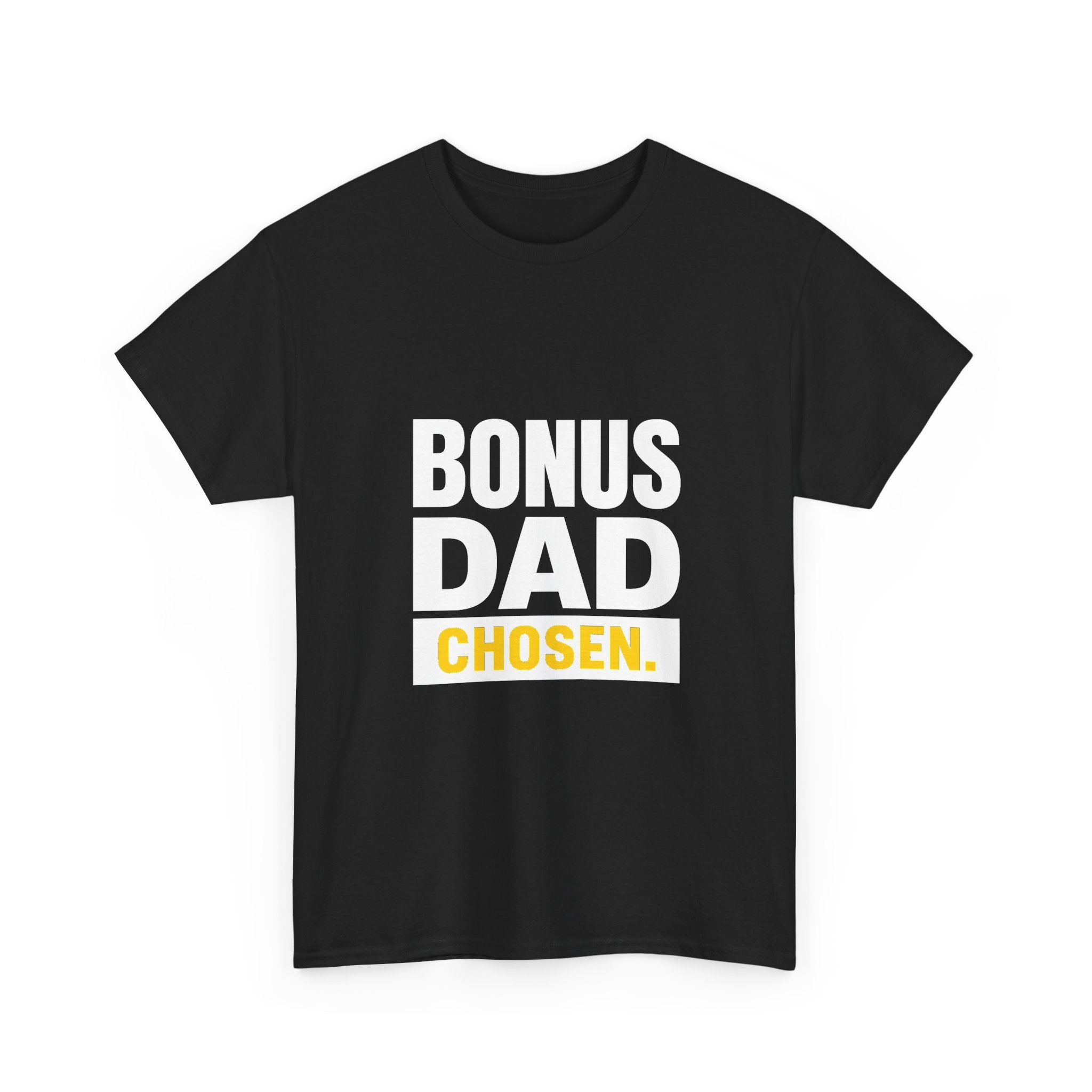 Bonus Dad Showing Up Every Single Day T-Shirt | Stepfather Gift | Graphic Tee