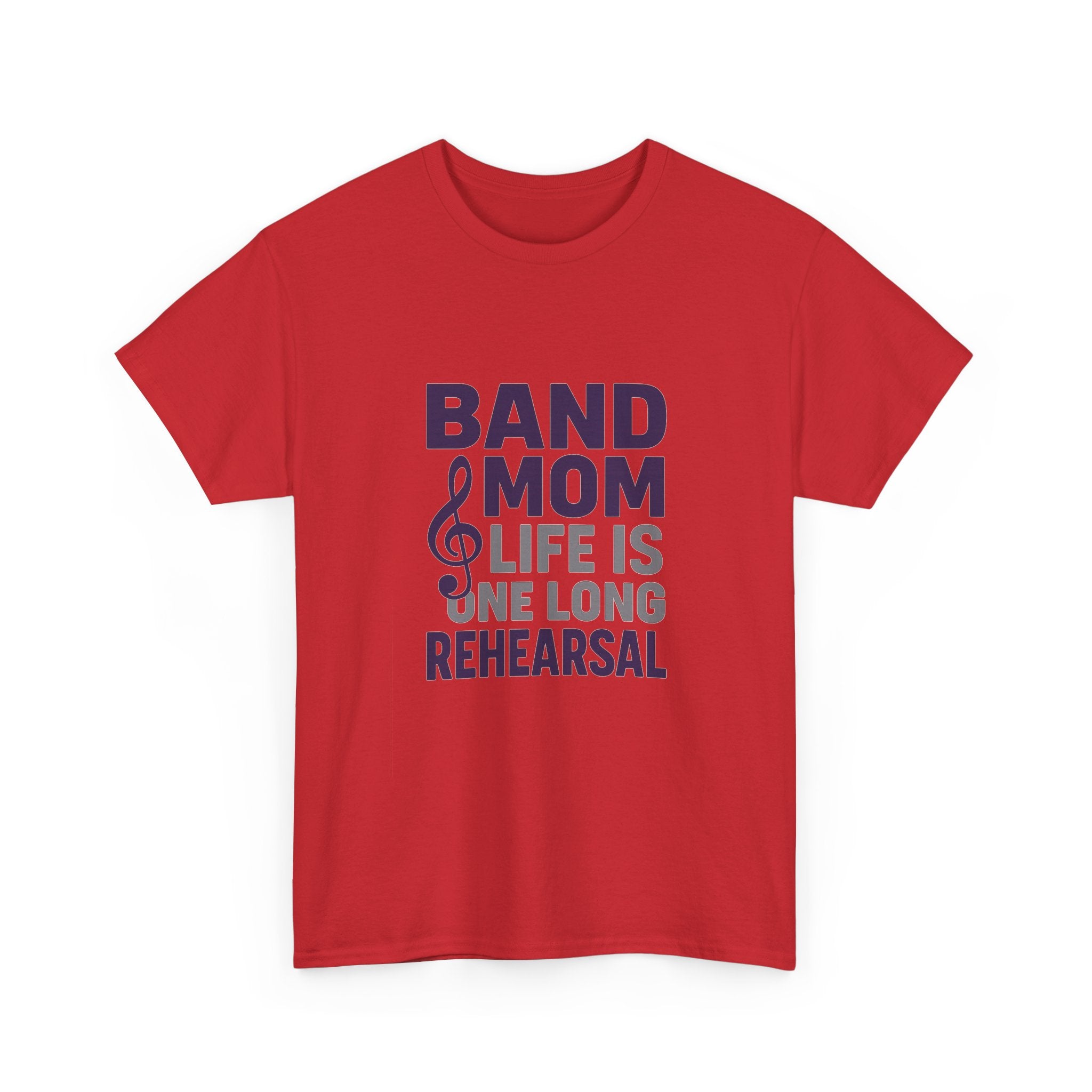 Band Mom Life Is One Long Rehearsal T-Shirt | Gift for Mom | Graphic Tee