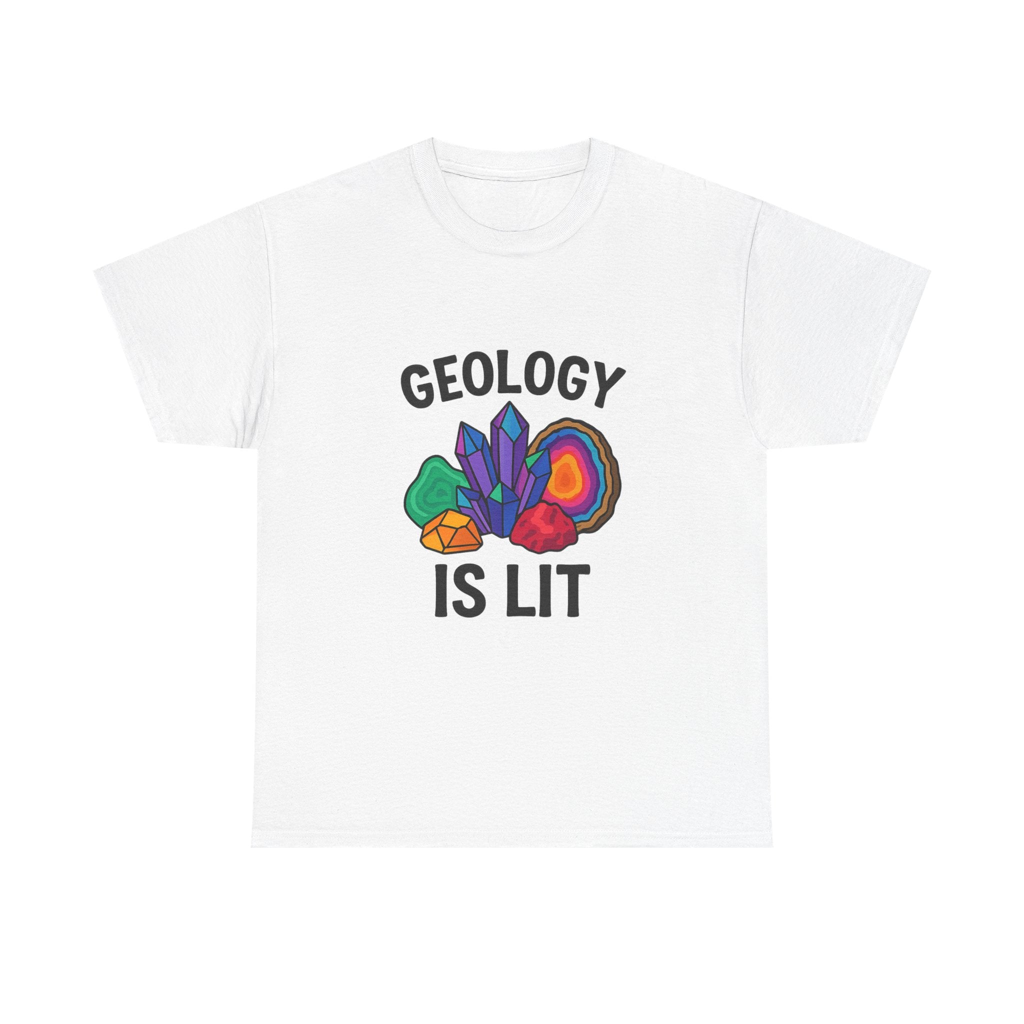 Rock Collector Geology Is Lit T-Shirt