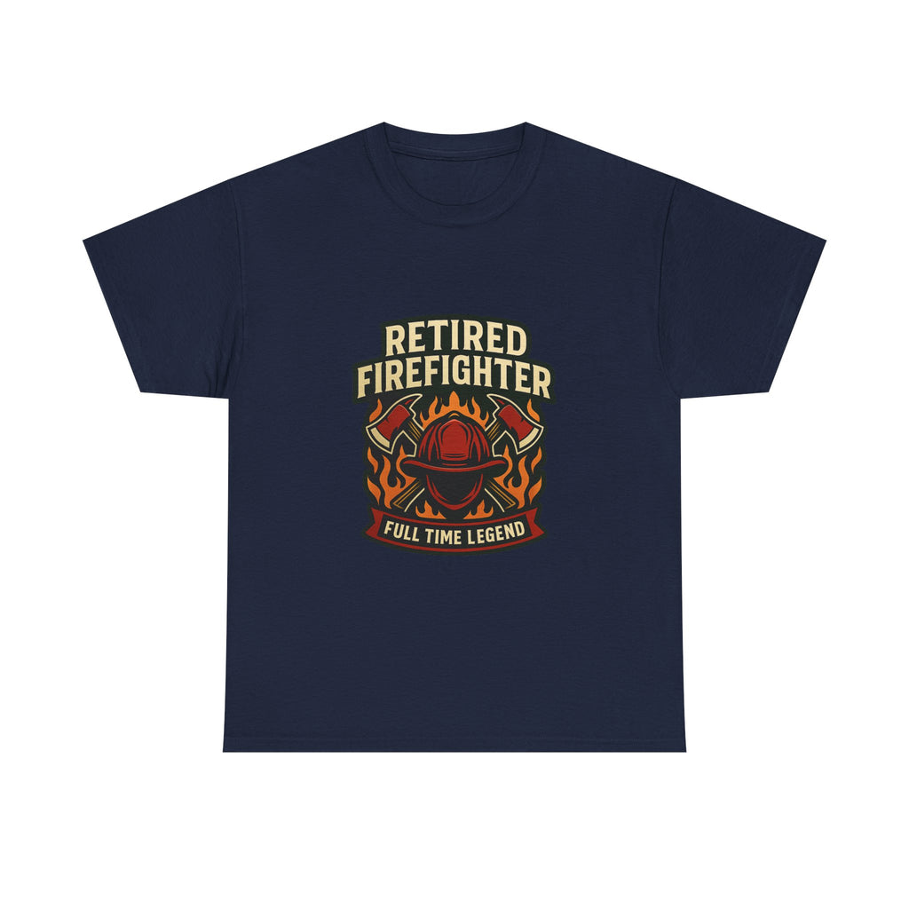 Retired Firefighter Full Time Legend T-Shirt | Unique Gift | Graphic Tee