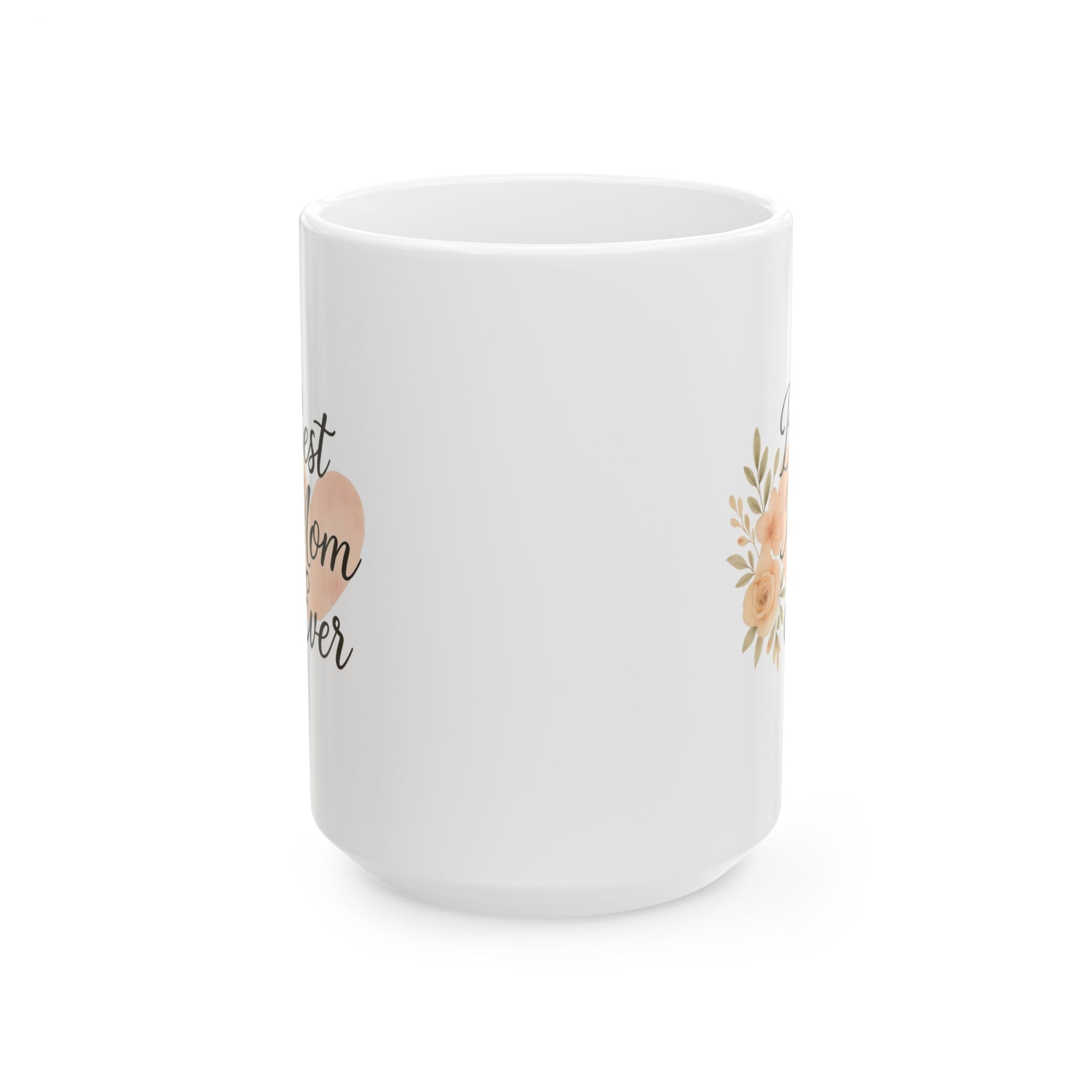 Best Mom Ever Heart Coffee Mug | Gift for Mom | Ceramic Mug