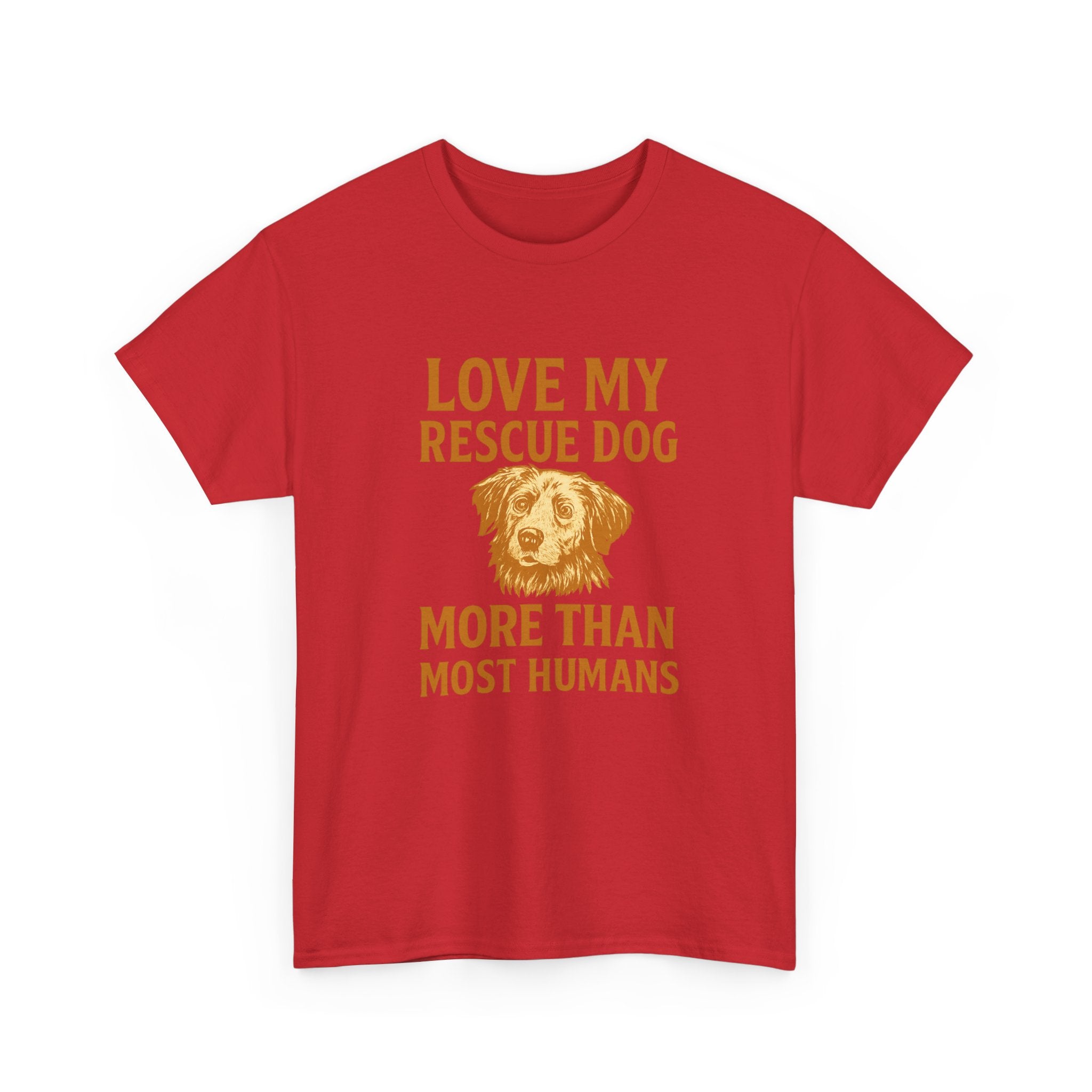 I Love My Rescue Dog More Than Most Humans T-Shirt | Dog Lover Gift | Graphic Tee