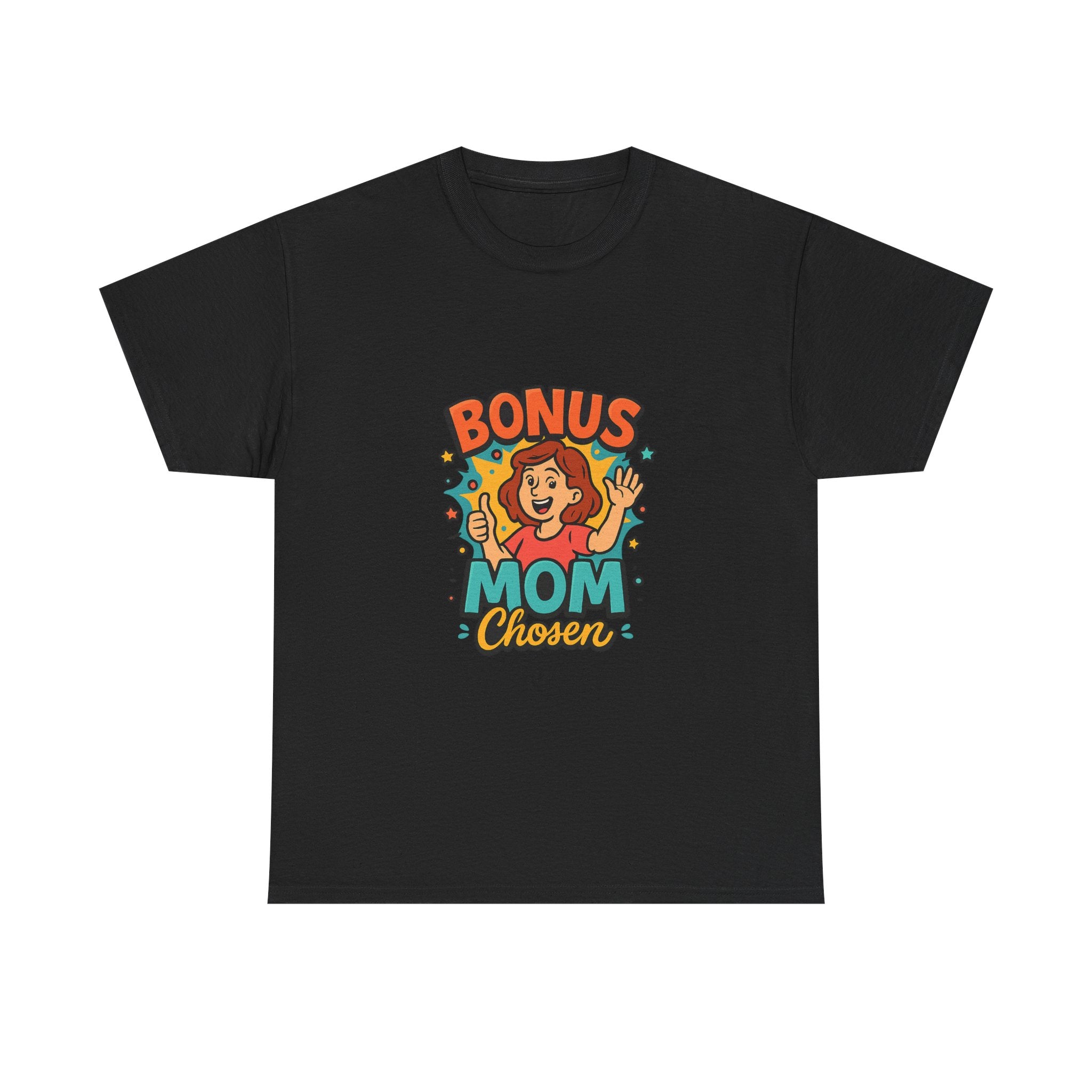 Bonus Mom Showing Up Every Single Day T-Shirt | Stepmom Gift | Graphic Tee