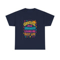Grateful And Unhinged Living My Best Life T-Shirt | Unique Gift | Graphic Tee