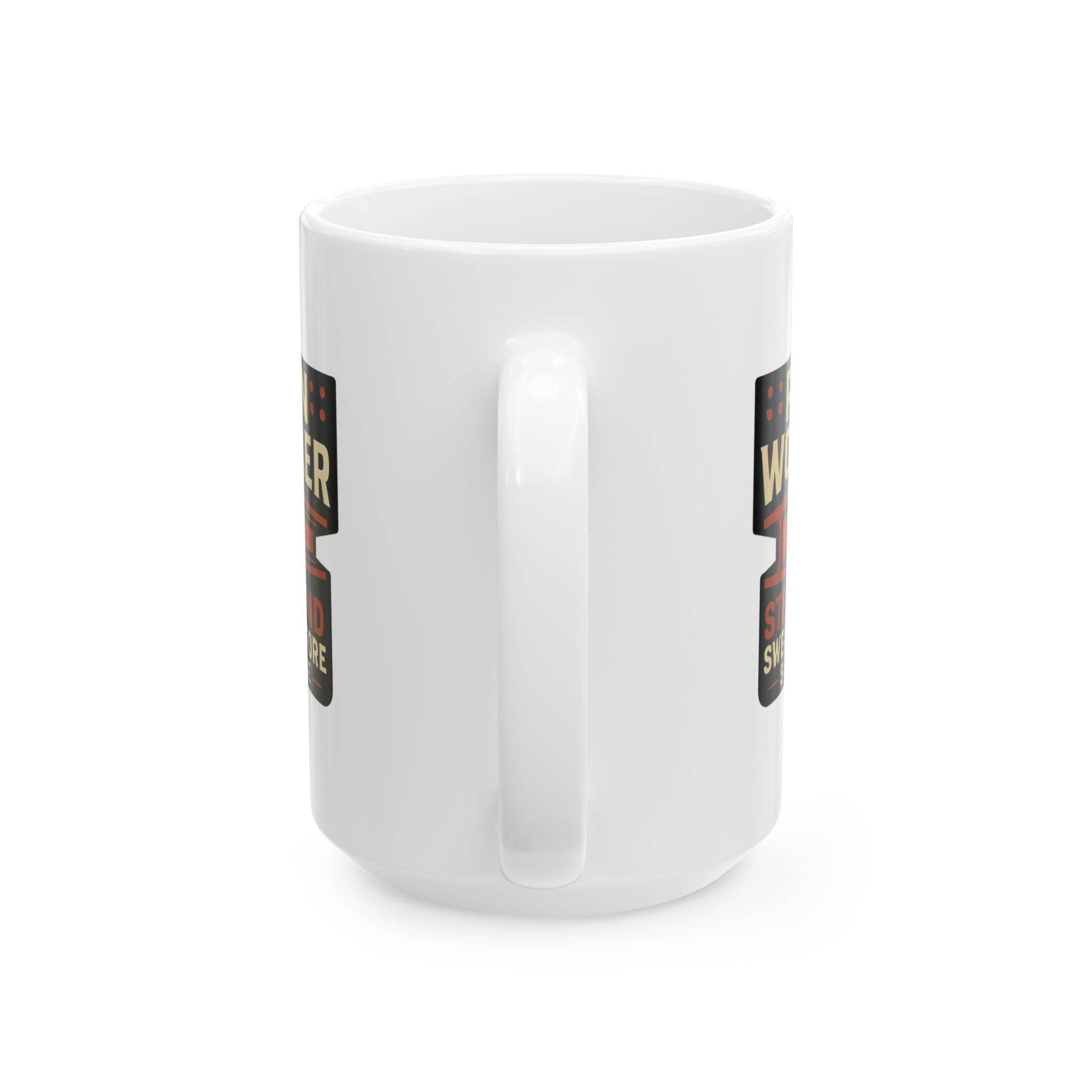 Ironworker Steel And Sweat Before Sunrise Ceramic Mug