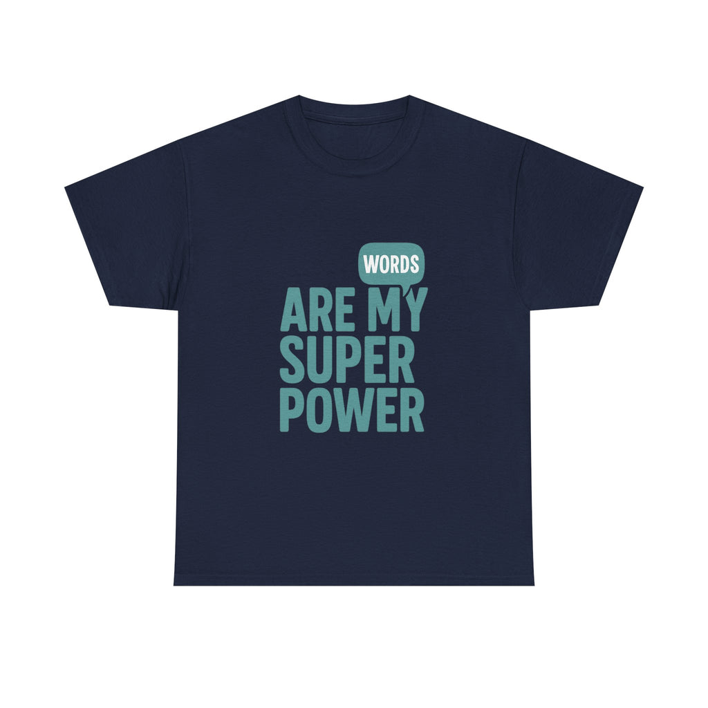 Speech Therapist Words Are My Superpower T-Shirt | Unique Gift | Graphic Tee