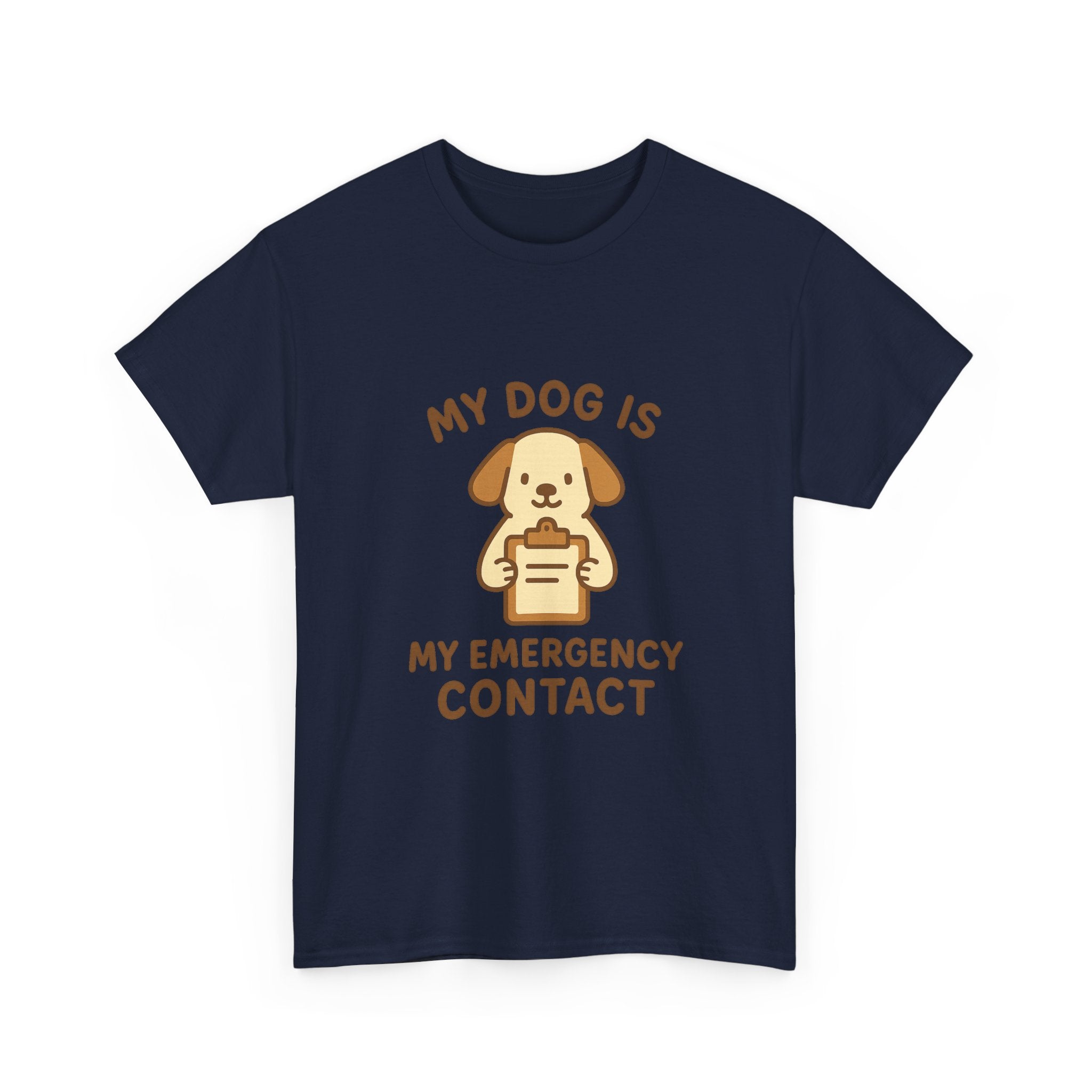 My Dog Is My Emergency Contact T-Shirt | Dog Lover Gift | Graphic Tee
