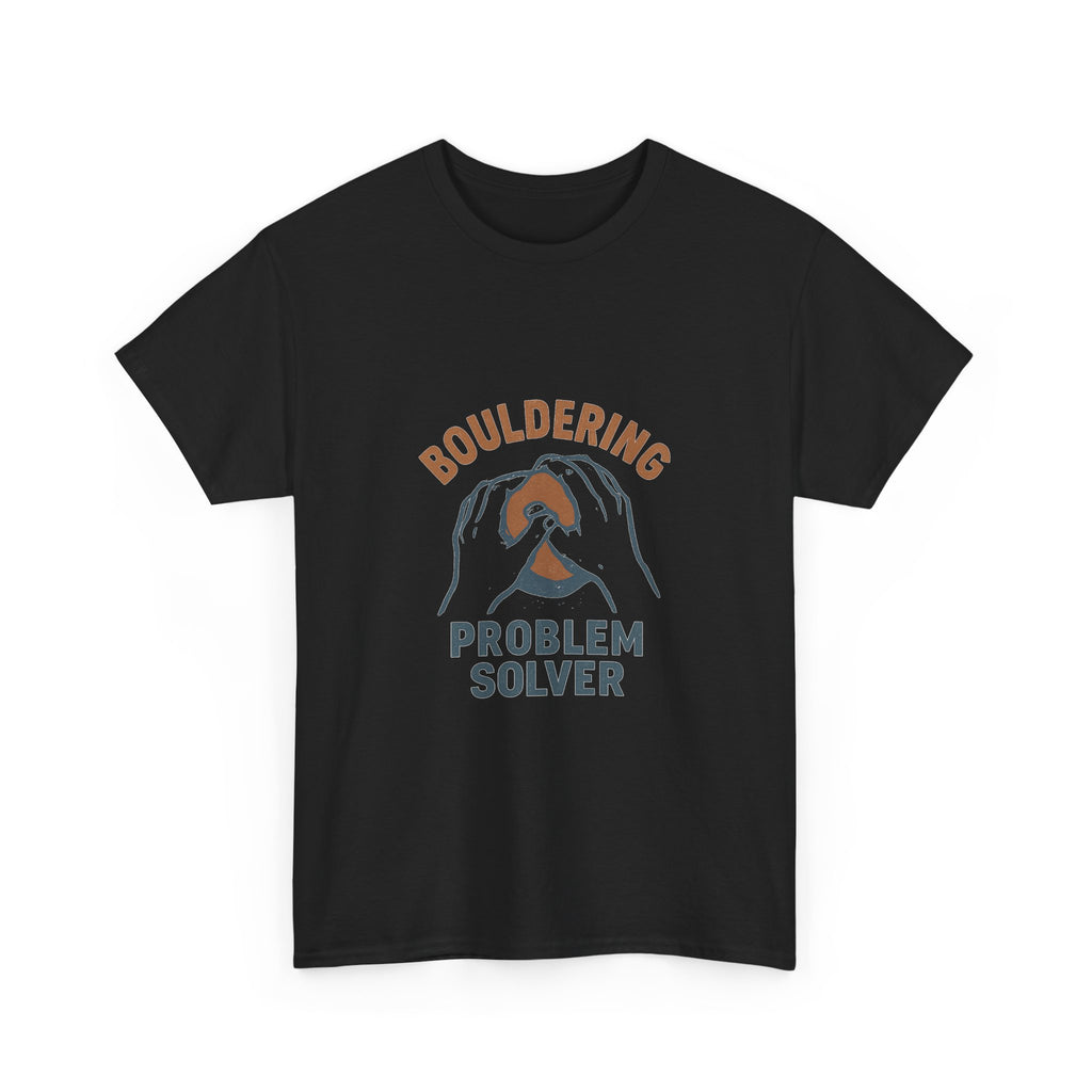 Bouldering Problem Solver T-Shirt | Unique Gift | Graphic Tee