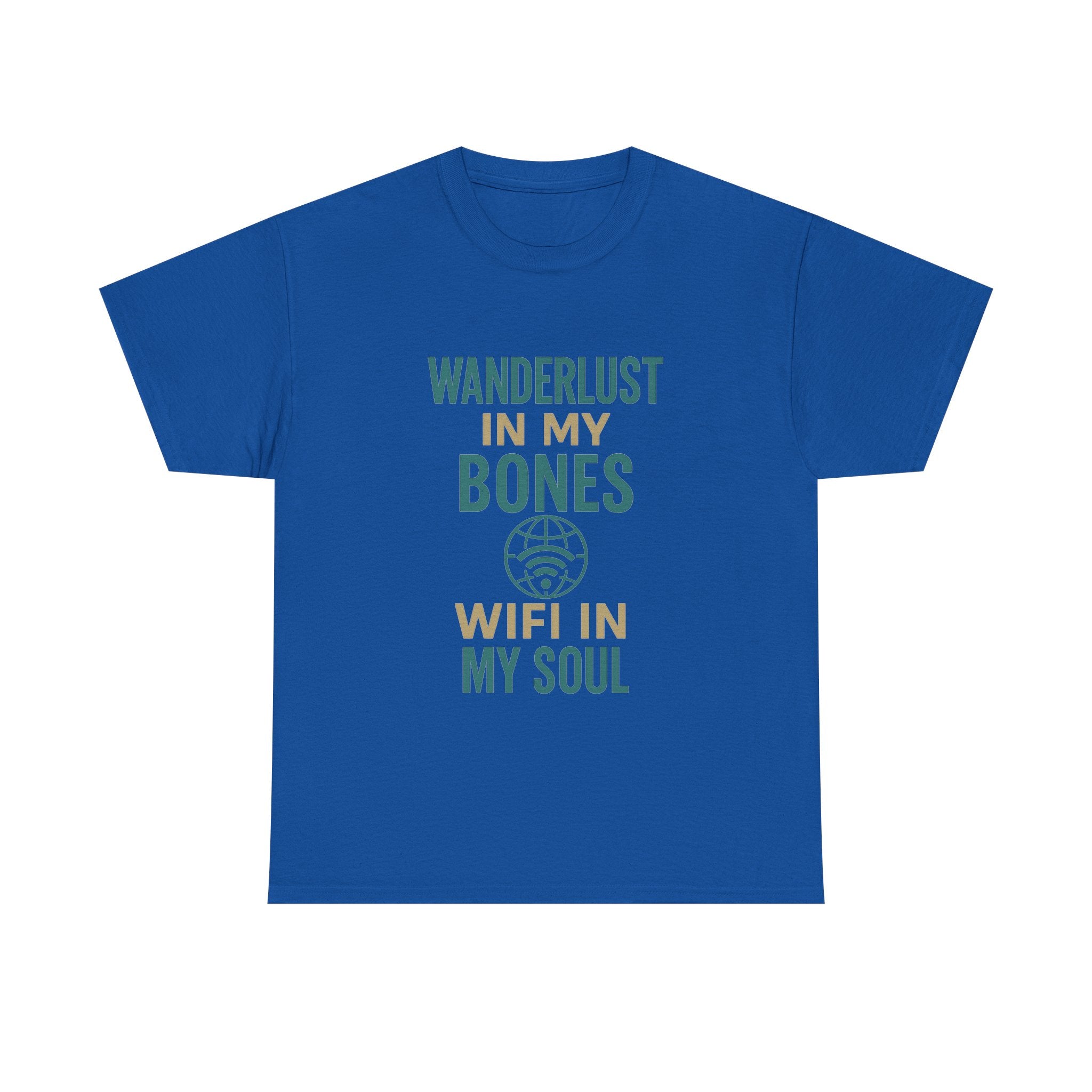 Wanderlust in My Bones WiFi in My Soul T-Shirt | Unique Gift | Graphic Tee