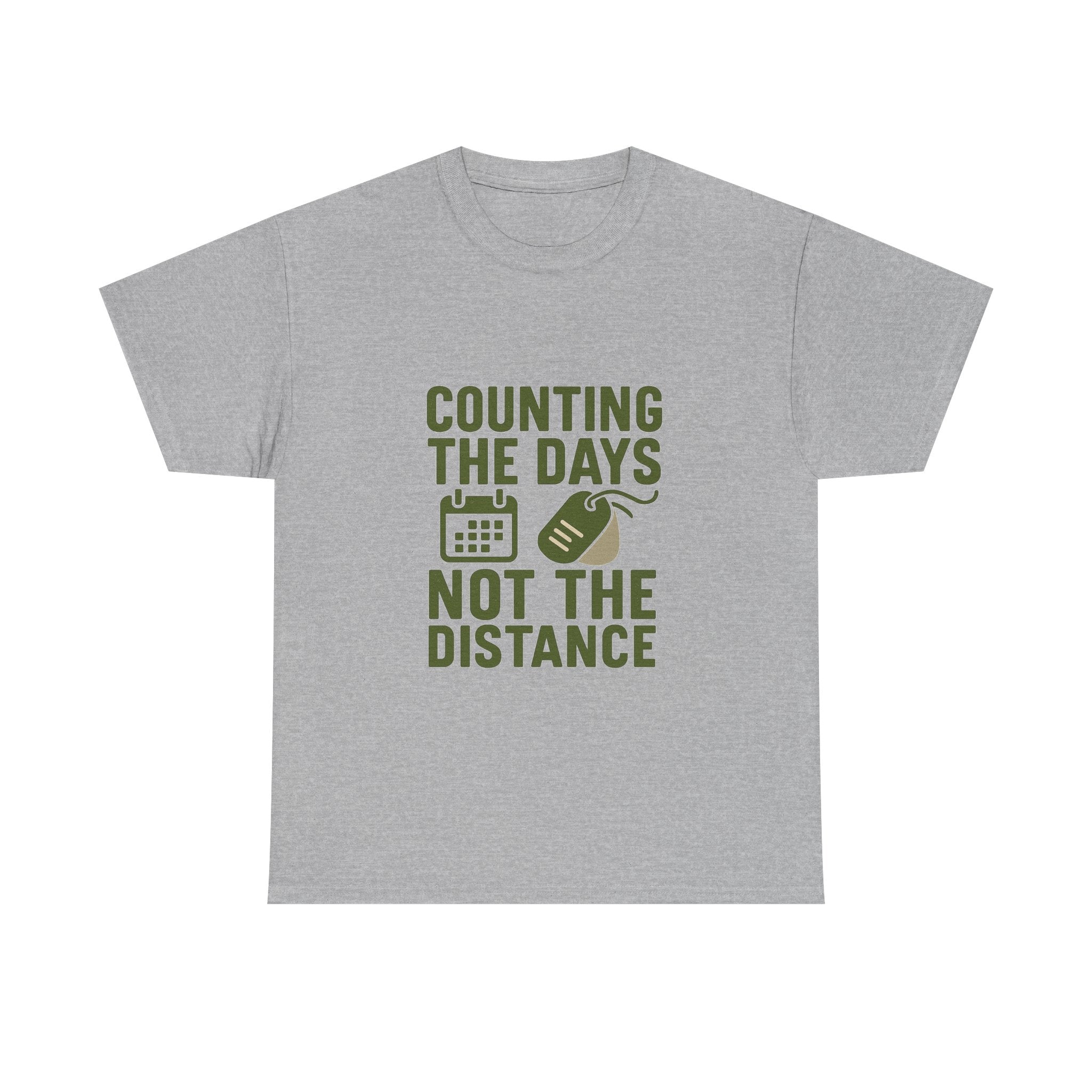 Deployed Soldier Counting The Days Not The Distance T-Shirt | Unique Gift | Graphic Tee
