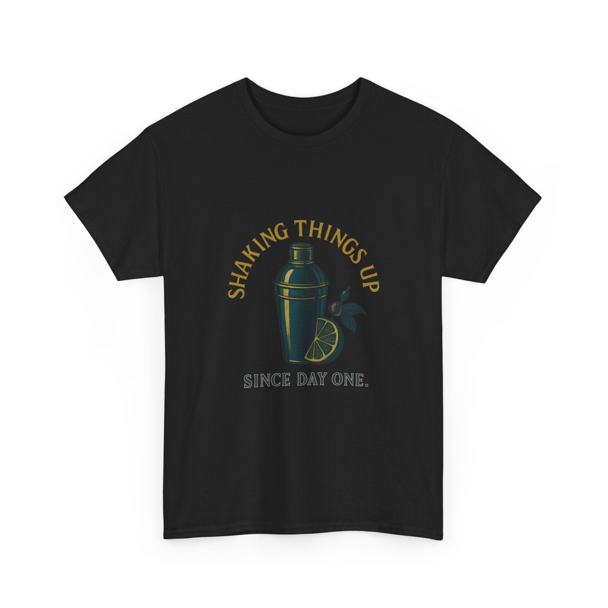 Cocktail Enthusiast Shaking Things Up Since Day One T-Shirt