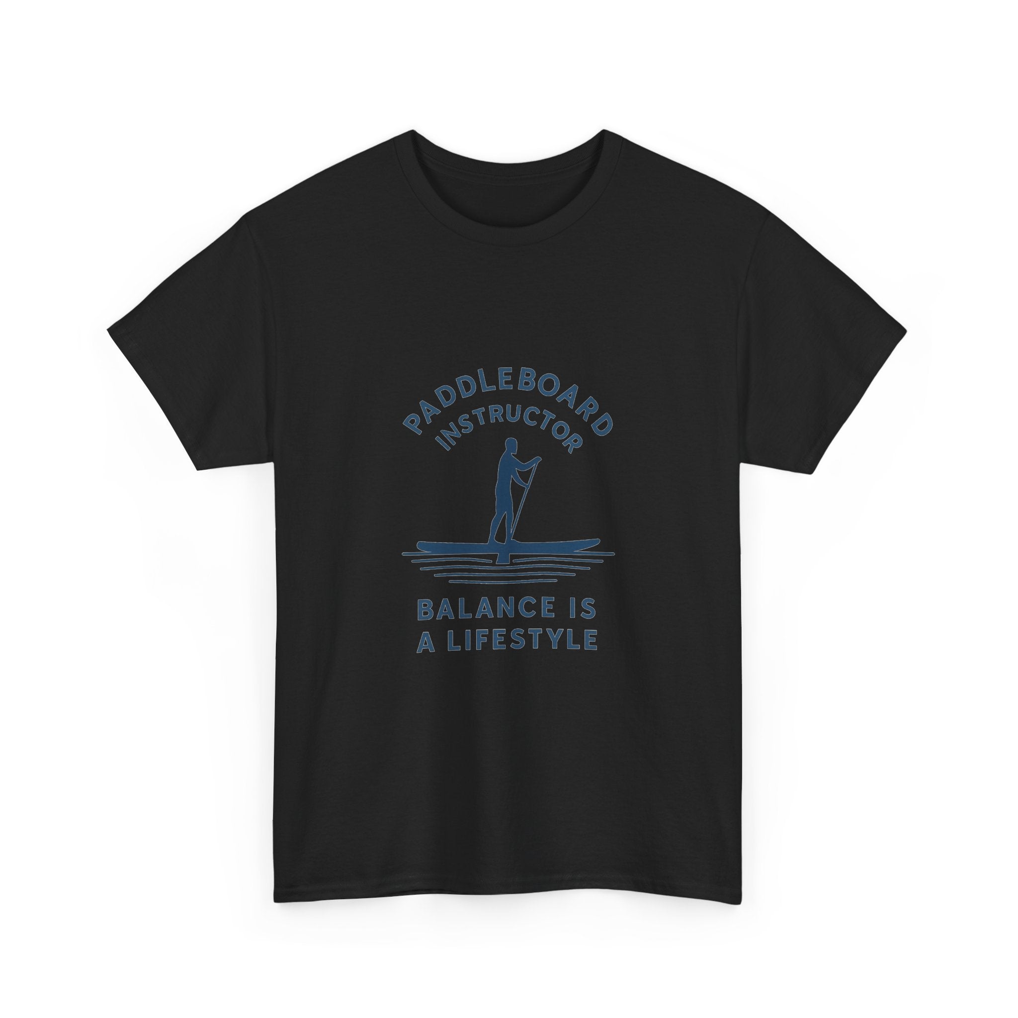 Paddleboard Instructor Balance Is A Lifestyle T-Shirt | Unique Gift | Graphic Tee