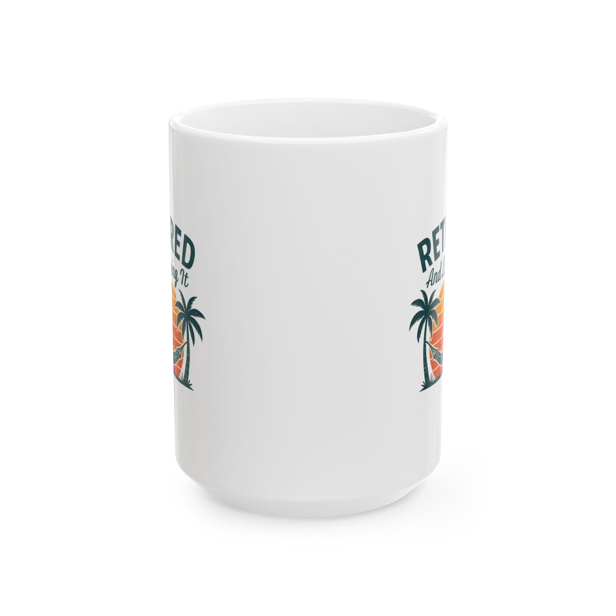 Retired And Loving It Retirement Coffee Mug | Unique Gift | Ceramic Mug