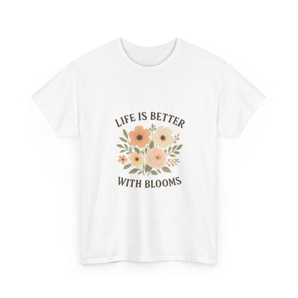 Florist Life Is Better With Blooms T-Shirt