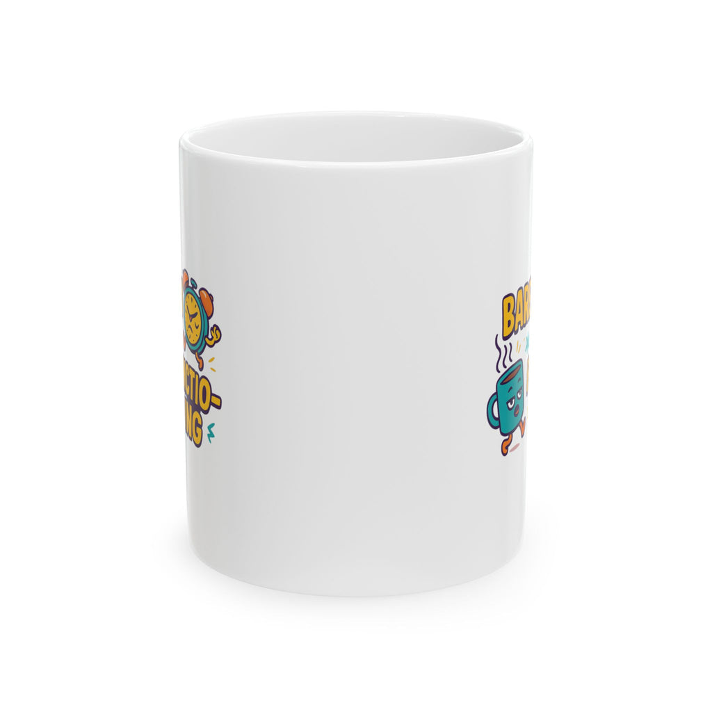 Functioning At Ten Percent At Best Coffee Mug | Funny Barely Awake Gift | Ceramic Mug